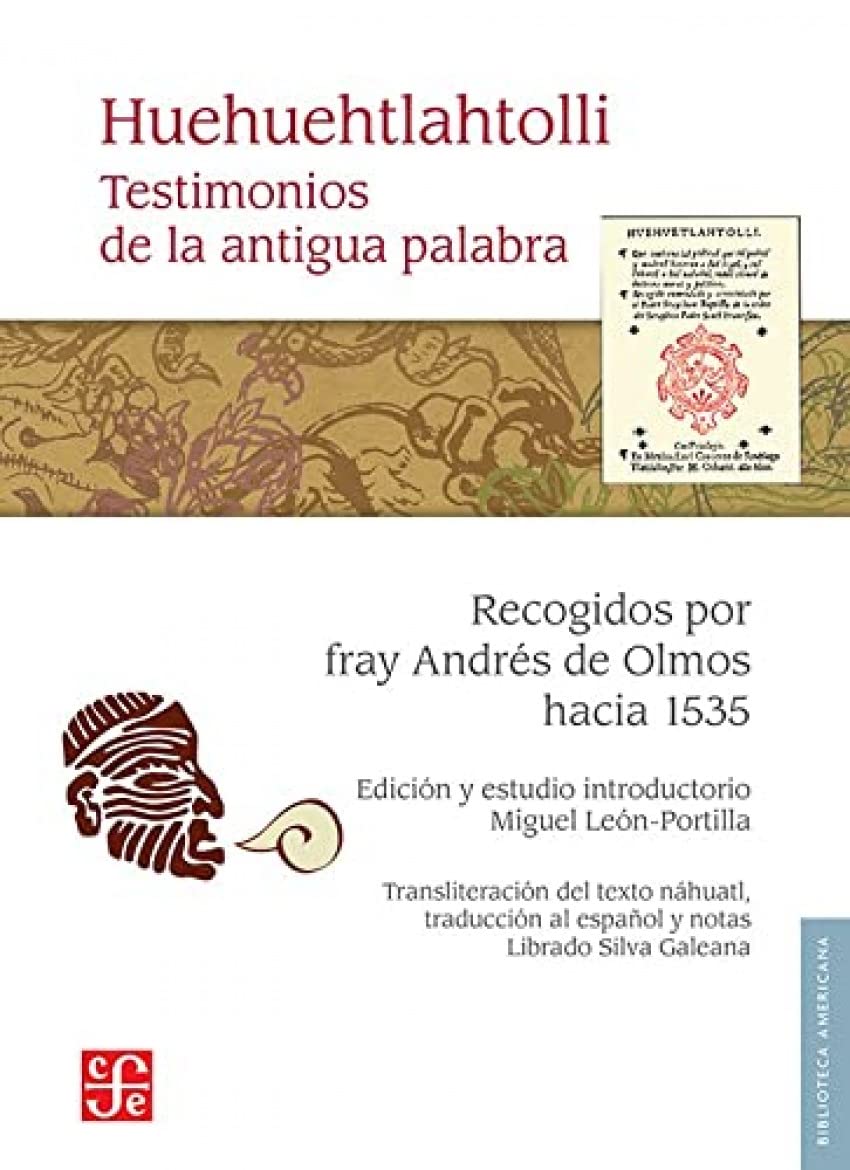 Huehuehtlahtolli: Testimonios de la Antigua Palabra Social Sciences
