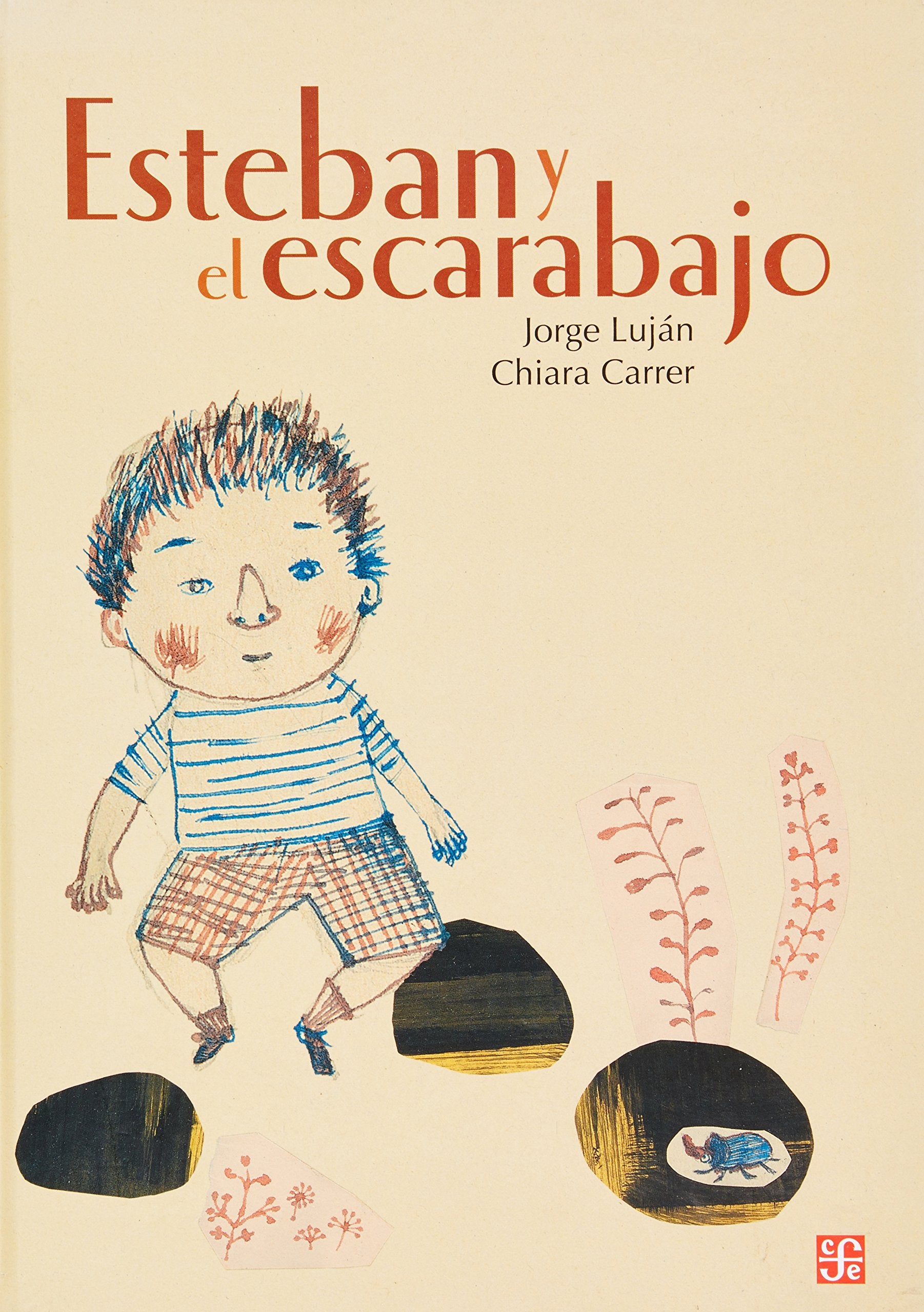 Esteban y el escarabajo / Esteban and the Beetle book