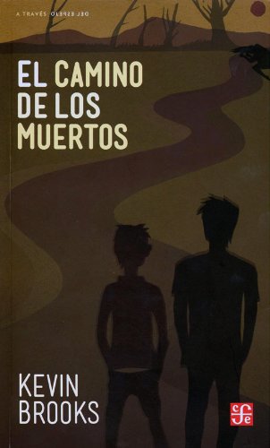 El Camino de los Muertos = The Path of the Dead Fiction