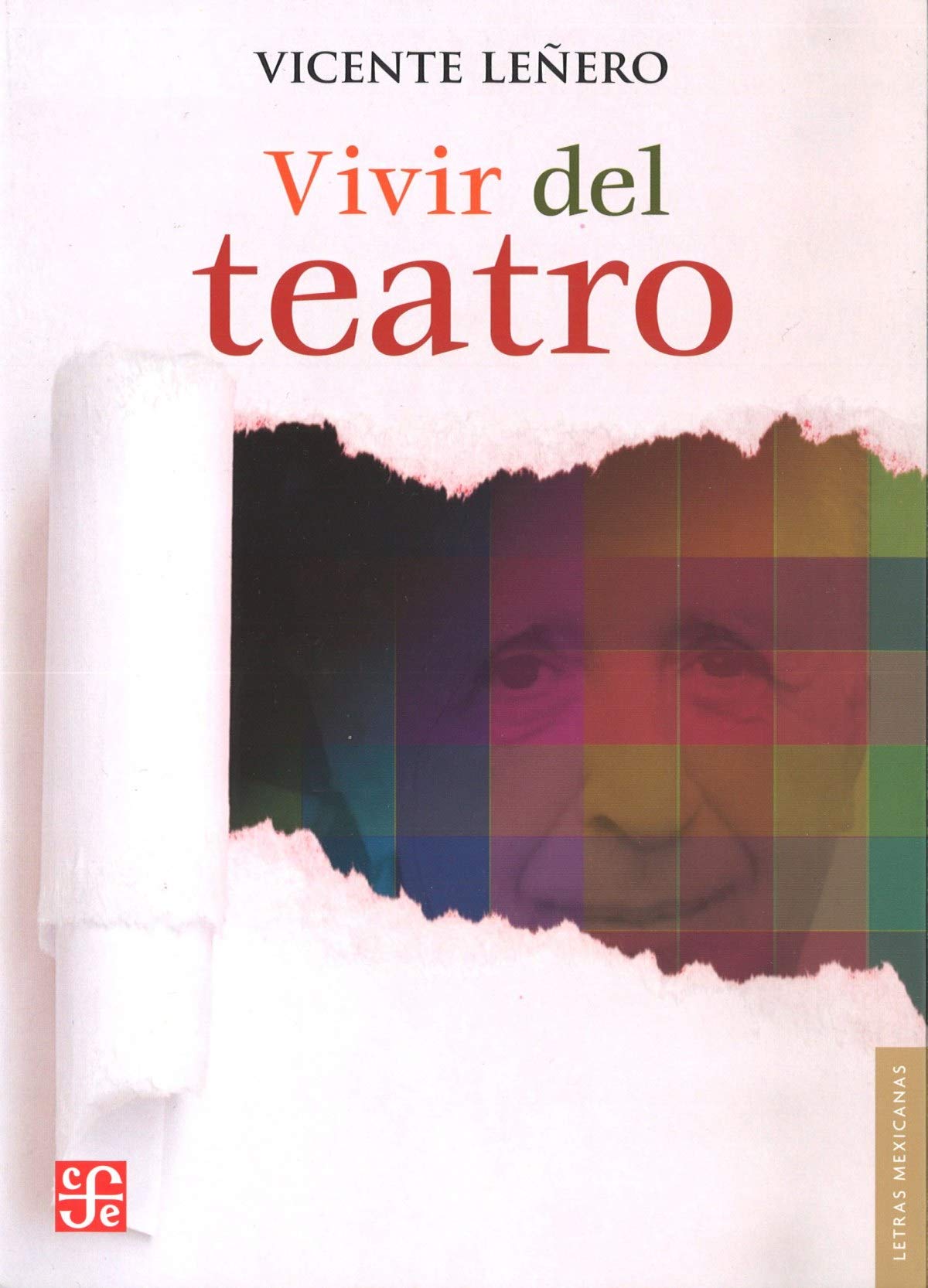 Vivir del Teatro = Live of the Theater Contemporary literature