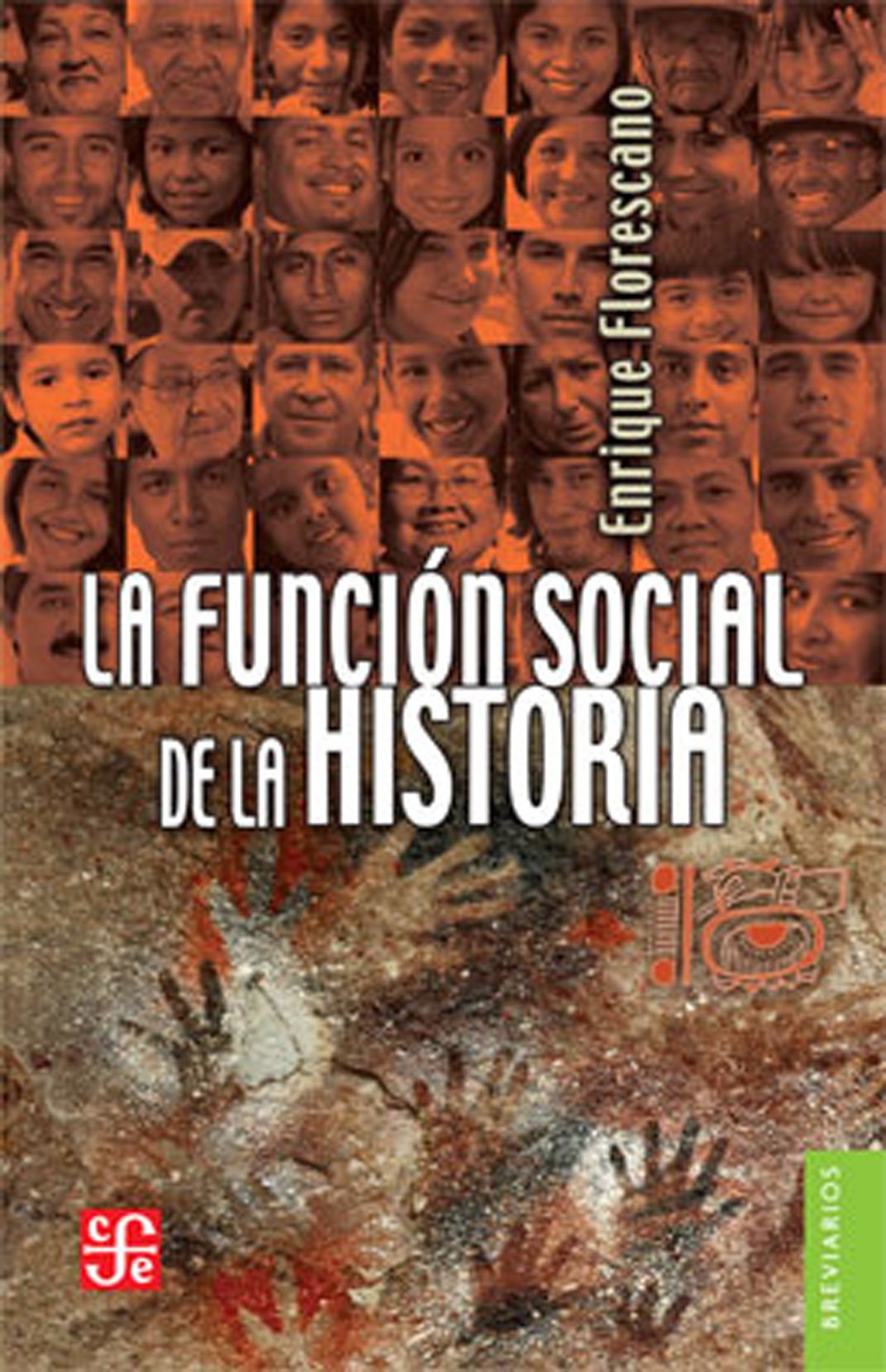 La Funcion Social de La Historia: Encuentros y Desencuentros En El Jazz Latino (Brevarios, Band 576) Books