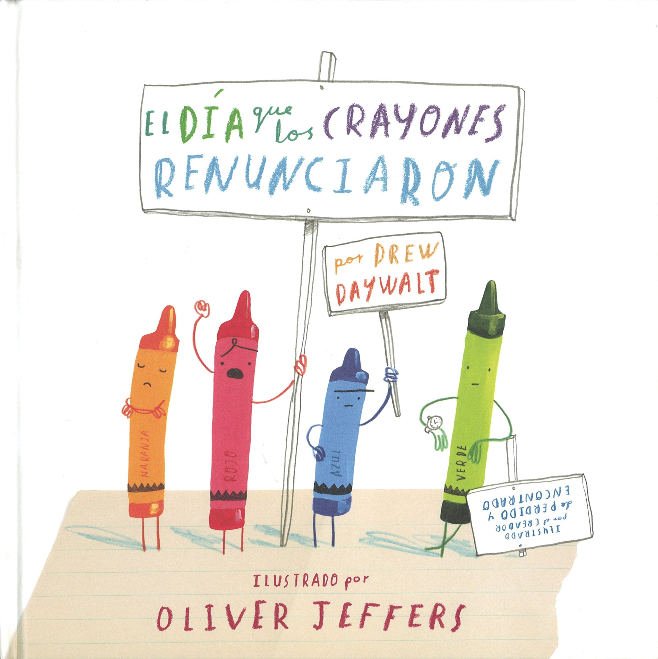 El D-A Que Los Crayones Renunciaron book