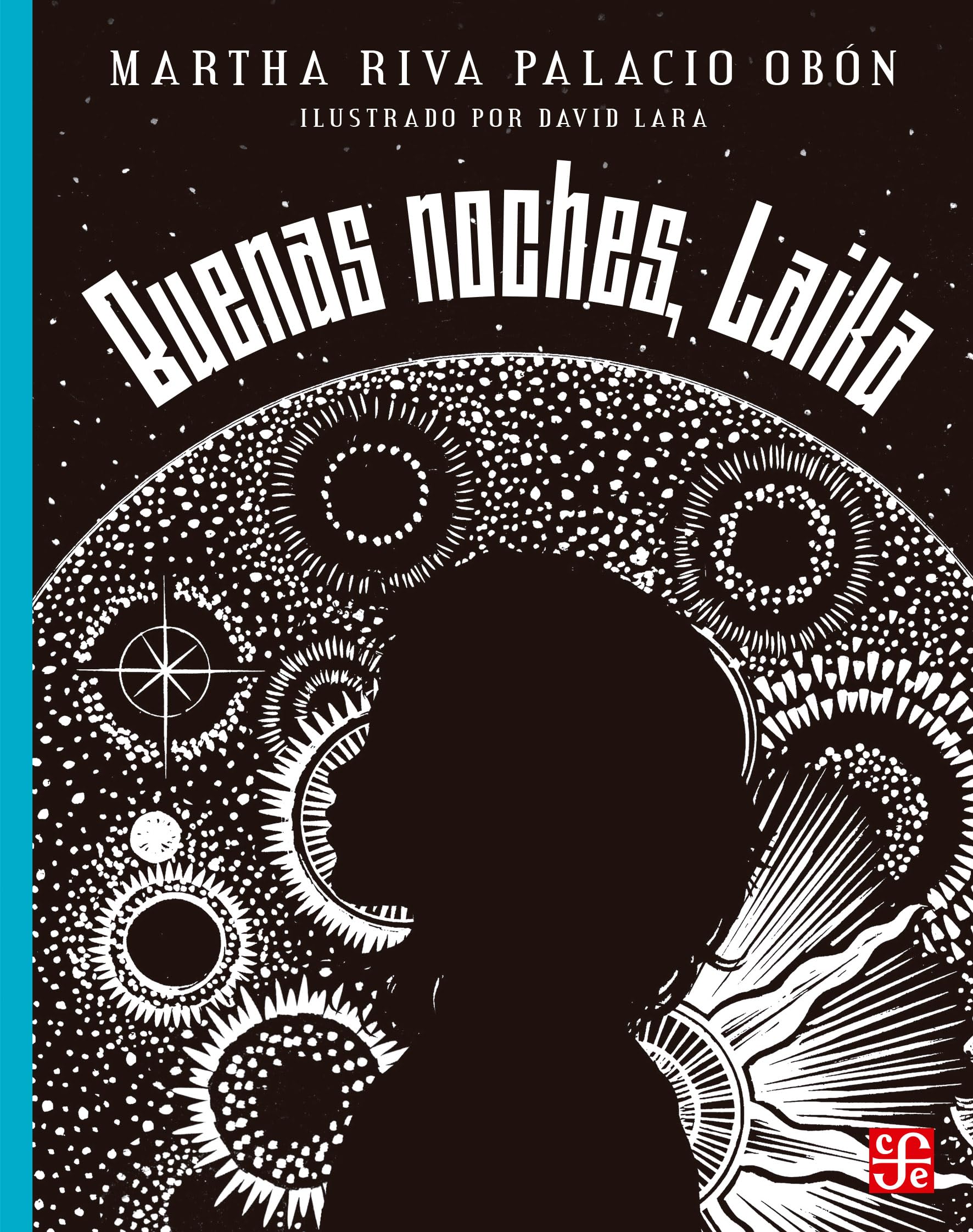 Buenas noches Laika/ Goodnight Laika book