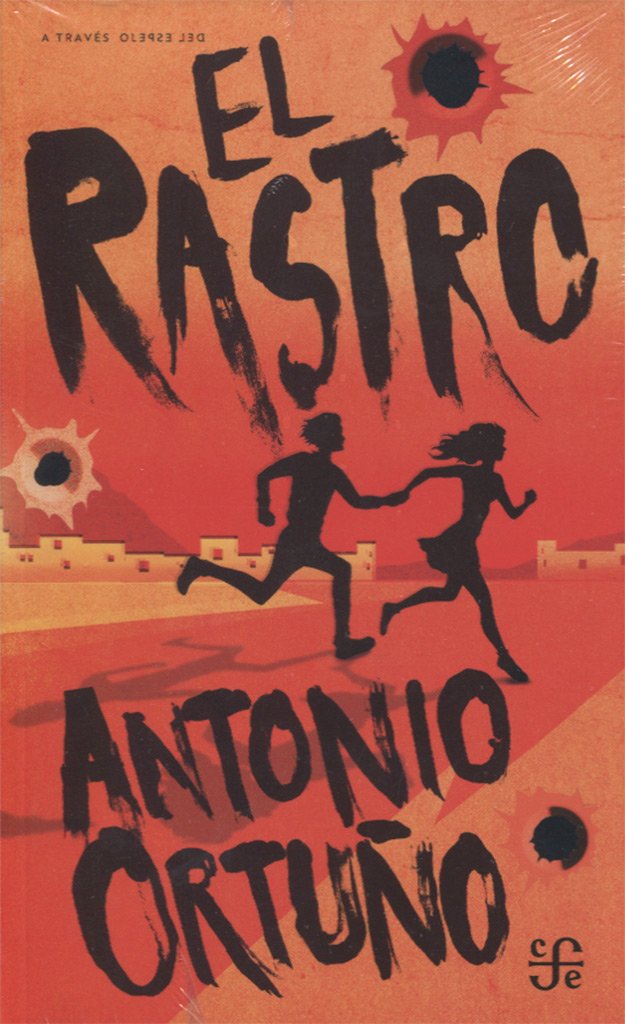 El rastro/ The trail (A Traves del Esperjo) Novels & Short Stories