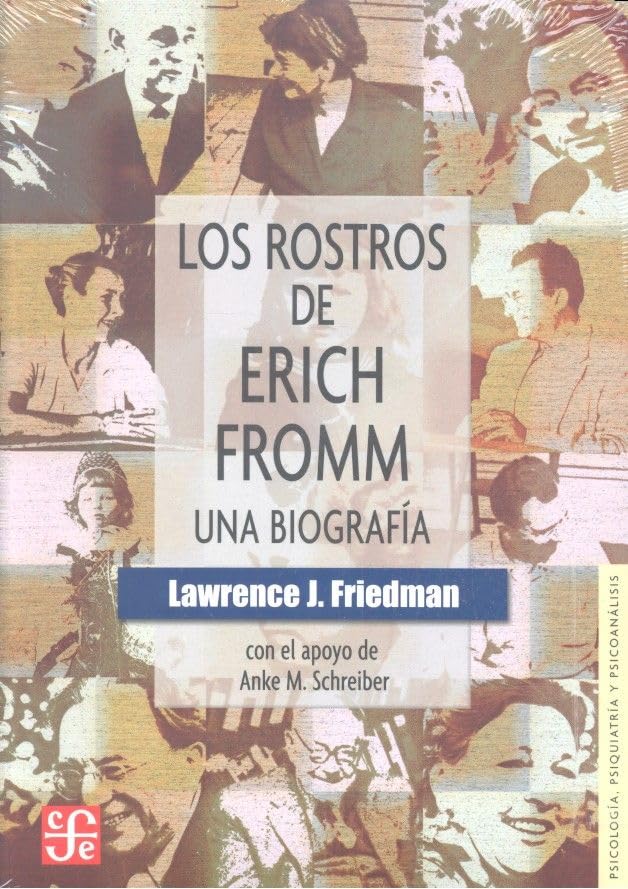 Los rostros de Erich Fromm: Una Biografía book