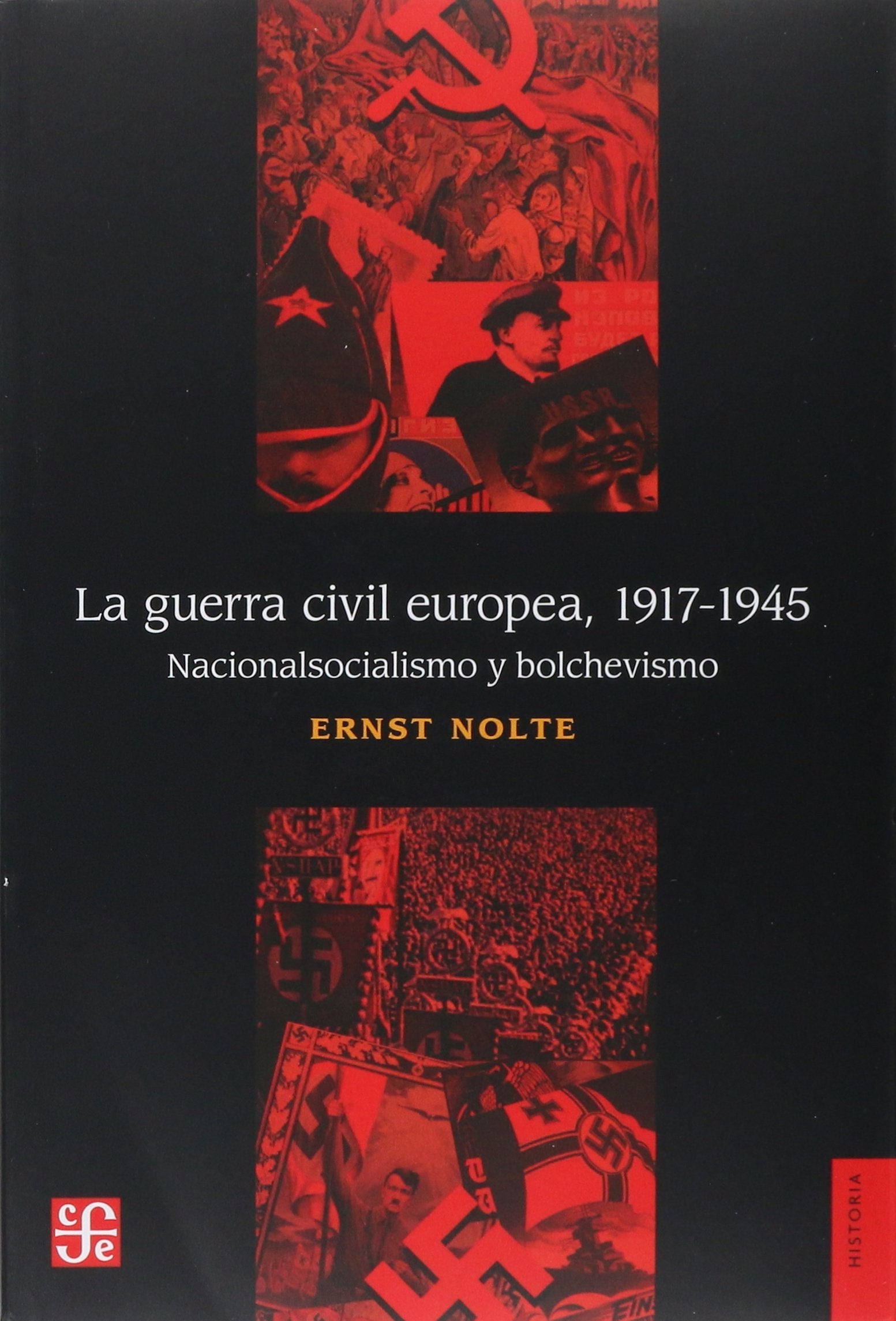 La guerra civil europea 1917-1945: nacionalsocialismo y bolchevismo Social Sciences
