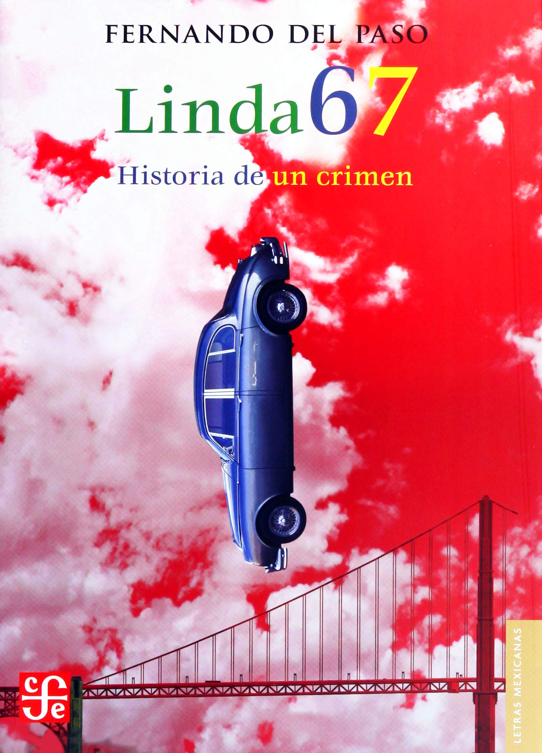 Linda 67: Historia de Un Crimen Contemporary literature