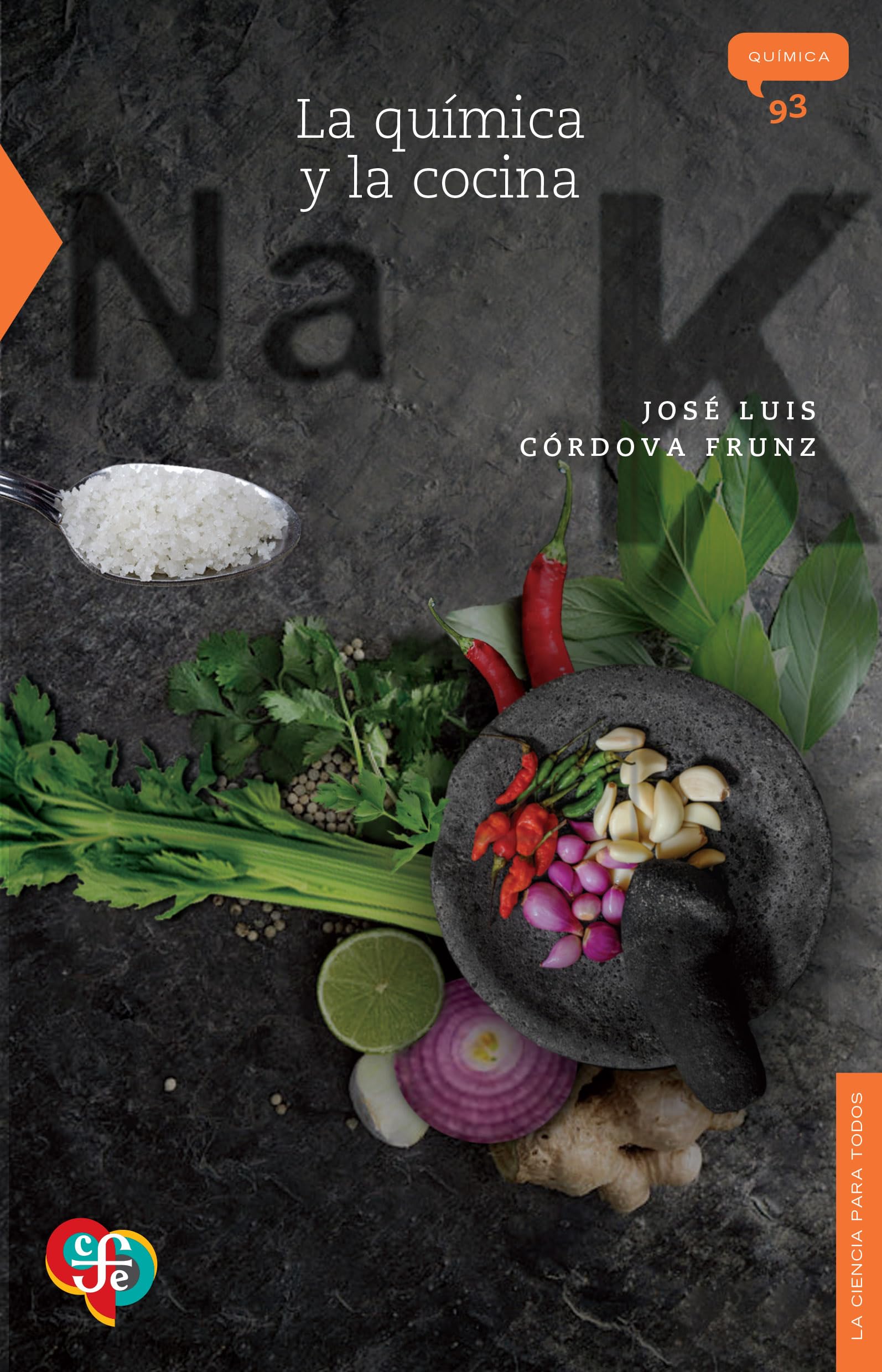 La química y la cocina / The Chemistry and the Kitchen (La Ciencia Para Todos, 93, Band 93) Business & Technology