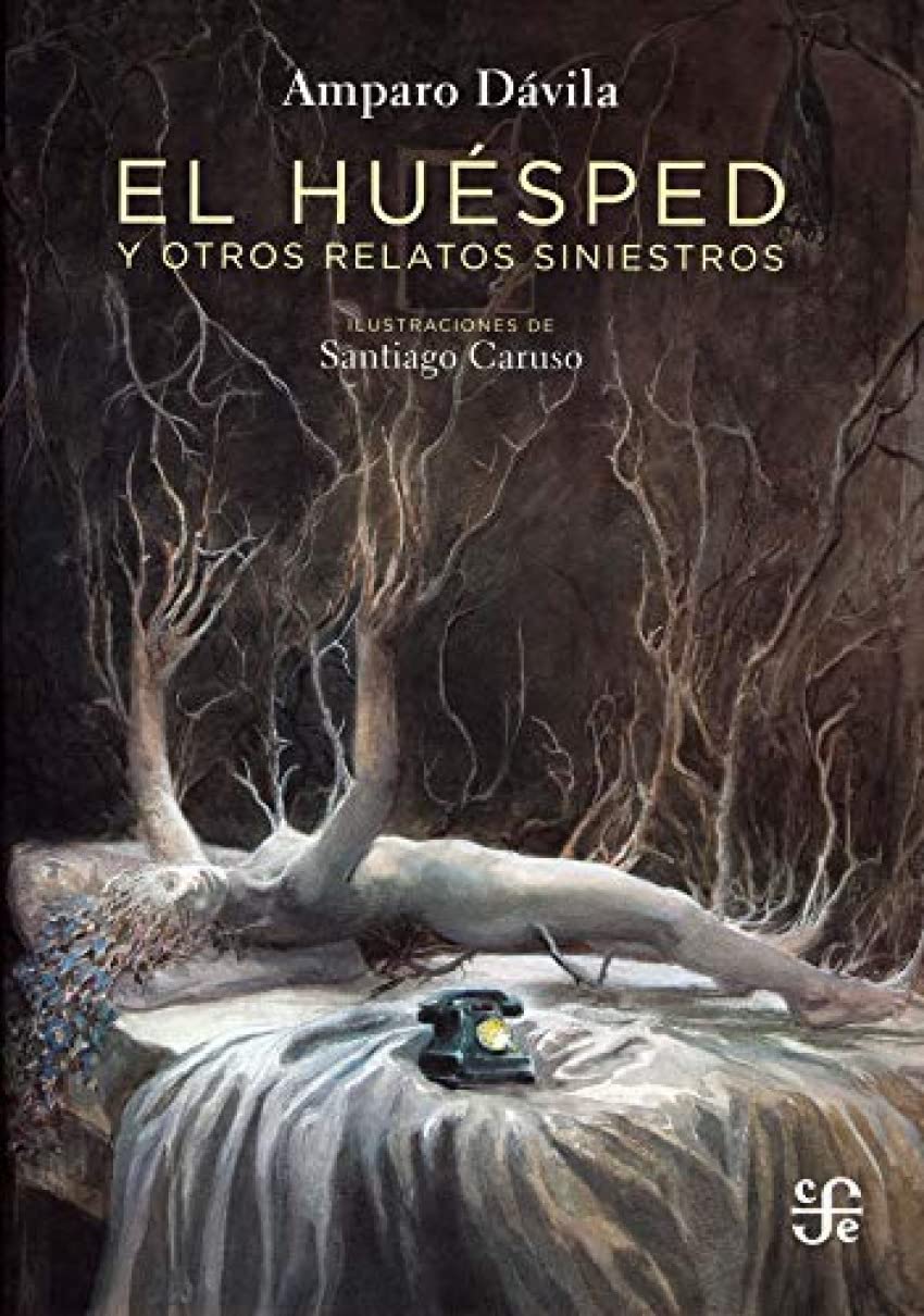 El huésped y otros relatos siniestros / The guest and other Sinister Tales book