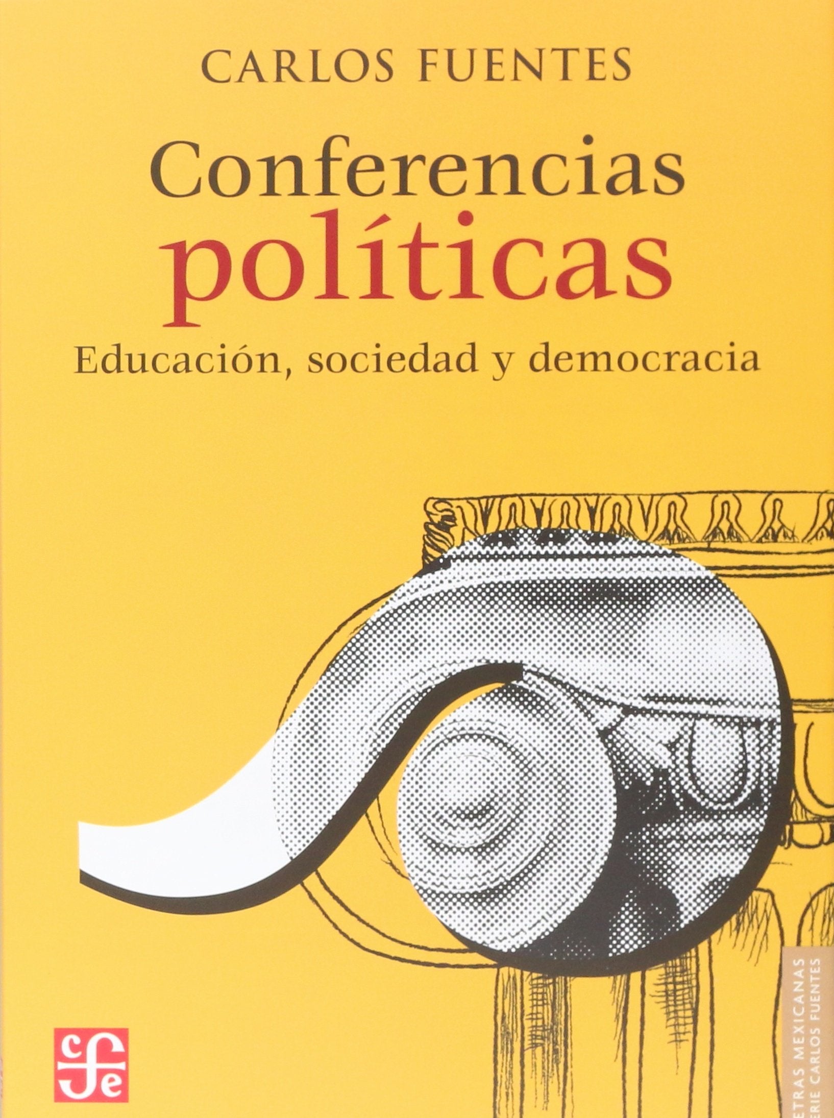 Conferencias Politicas: Educacion, Sociedad y Democracia Politics & History
