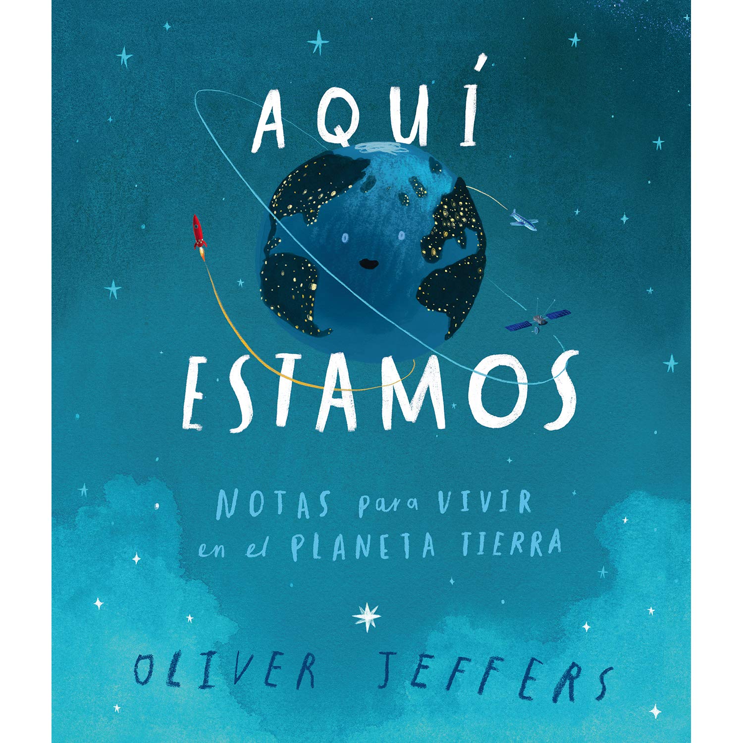 Aquí Estamos: Notas Para Vivir En El Planeta Tierra: Notas para vivir en el planeta tierra / Notes for Living on Planet Earth (Especiales de a la orilla del viento / On the edge of the wind) Learning & Reference