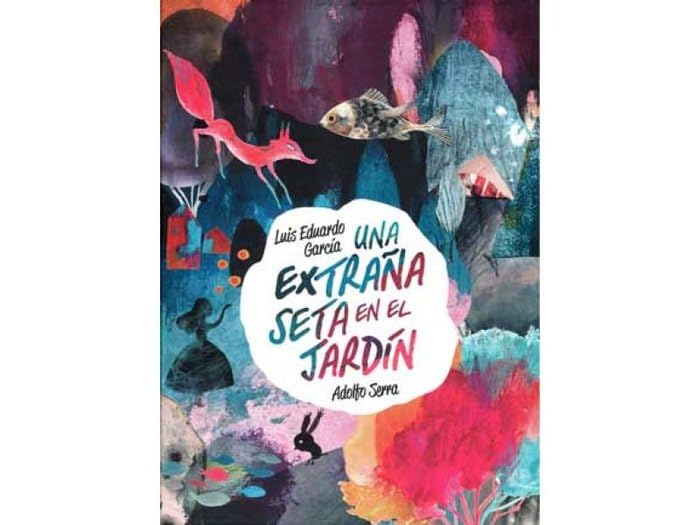 Una extraña seta en el jardín / A strange mushroom in the garden book