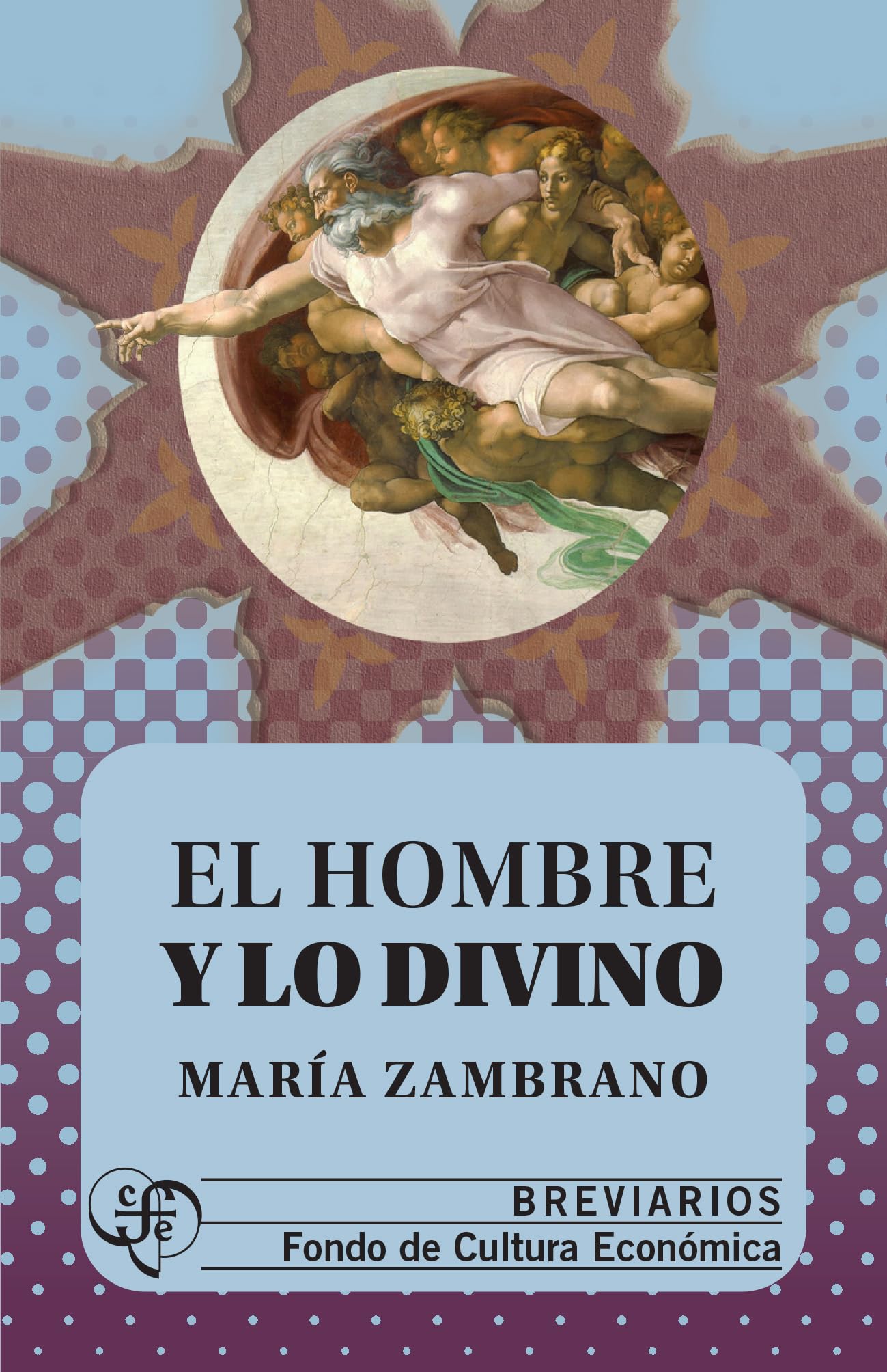 El hombre y lo divino book