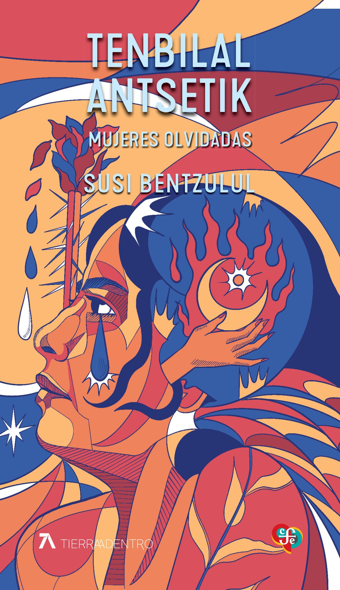 Tenbilal antsetik = Mujeres olvidadas book