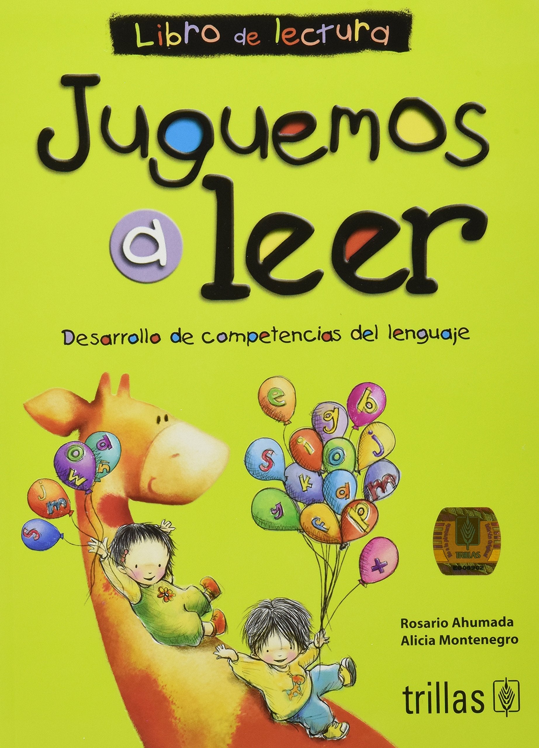 Juguemos a leer / Let's Play to Read: Desarrollo de competencias del lenguaje / Development of Language Skills Education & Training