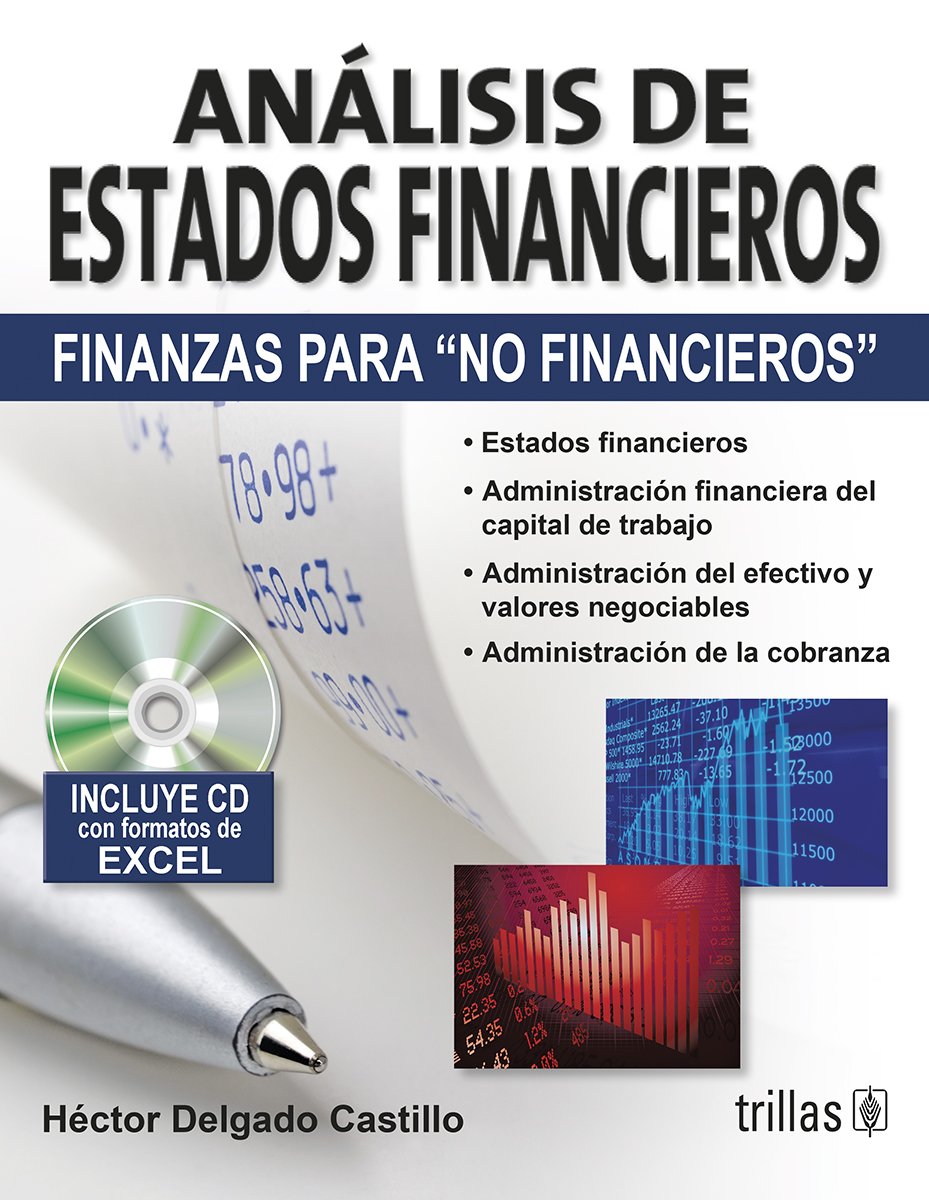 ANALISIS DE ESTADOS FINANCIEROS: FINANZAS PARA "NO FINANCIEROS" INCLUYE CD Books