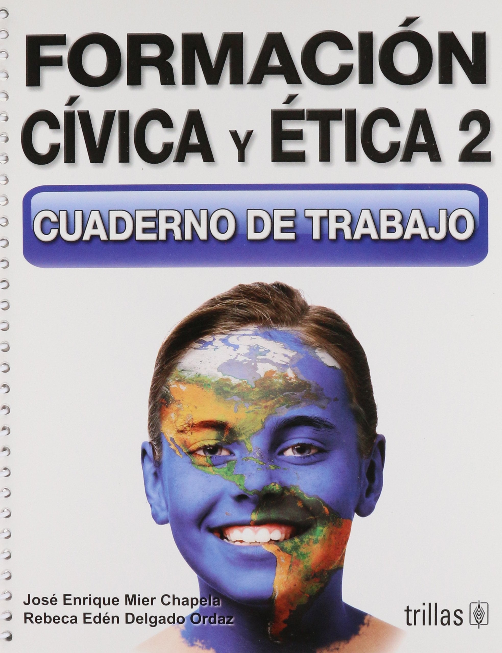 Formacion civica y etica 2/ Civics and ethics education 2 Education & Training