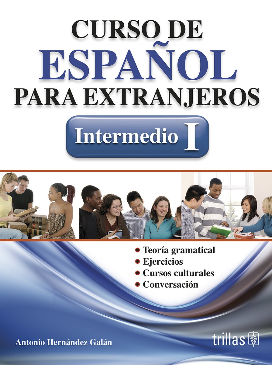 Curso de español para extranjeros / Spanish for Foreigners: Intermedio 1 / Intermediate Foreign Languages ​​& Dictionaries