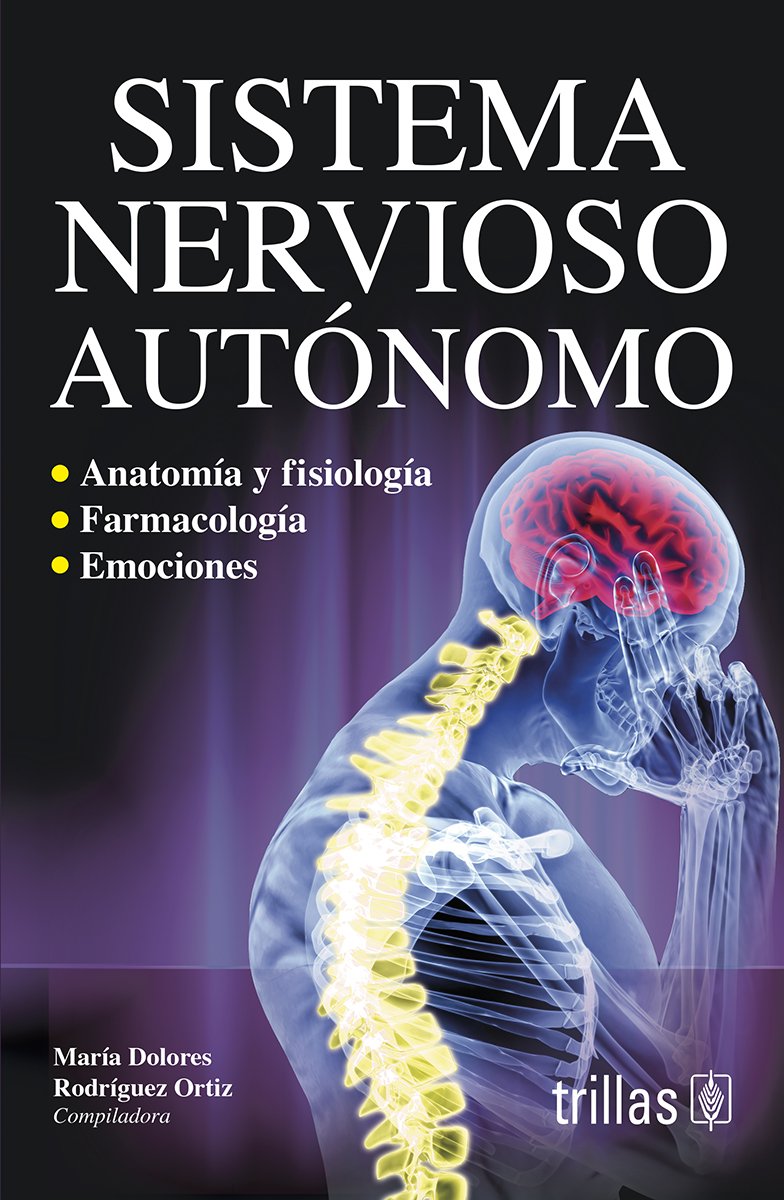 Sistema nervioso autónomo / Autonomic nervous system Medicine