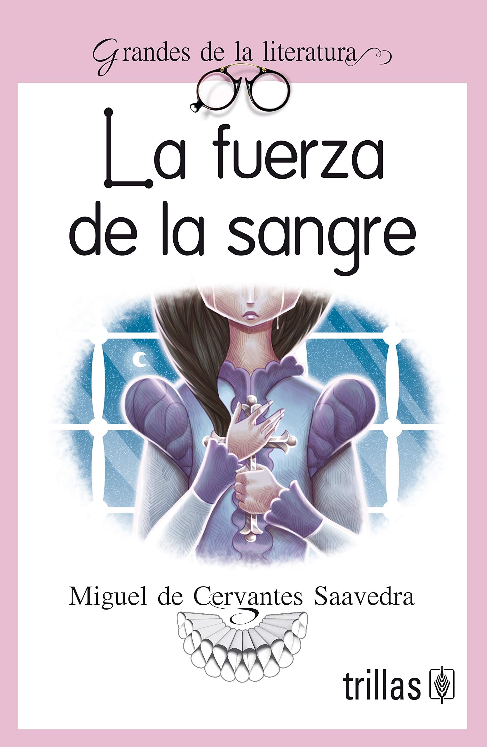 La fuerza de la sangre (édition espagnole) book