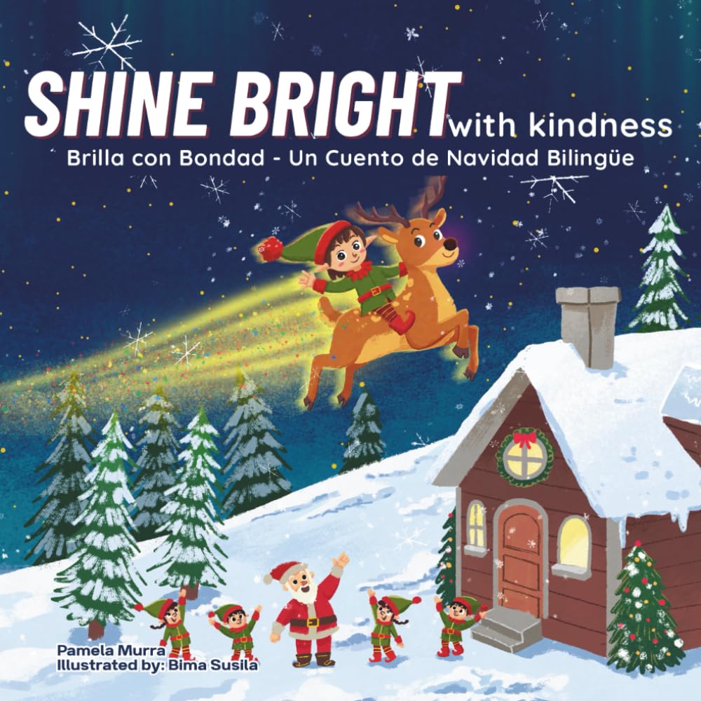 Shine Bright With Kindness | A Holiday Picture Book in English and Spanish Non-fiction