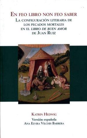 EN FEO LIBRO NON FEO SABER - La configuración literaria de los pecados mortales en el Libro de buen amor de Juan Ruiz Books