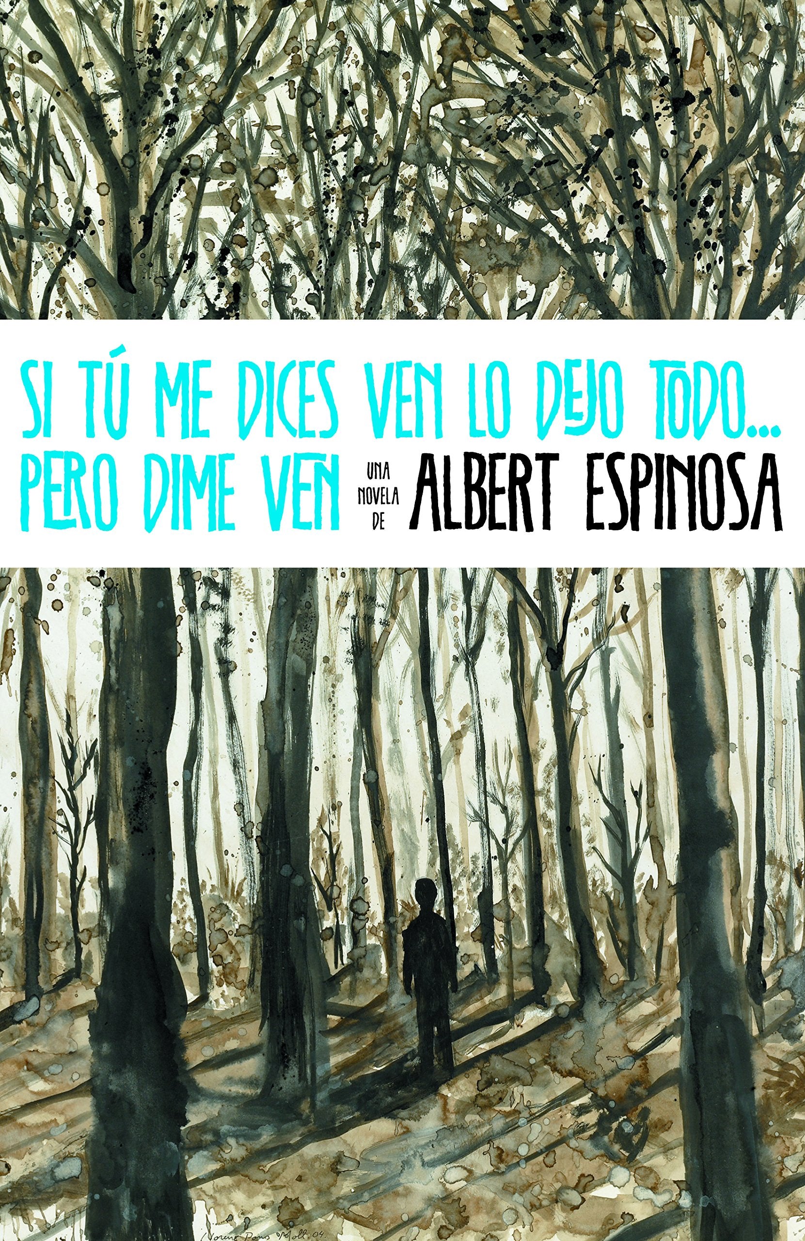 SI TÚ ME DICES VEN LO DEJO TODO...PERO DIME VEN Books