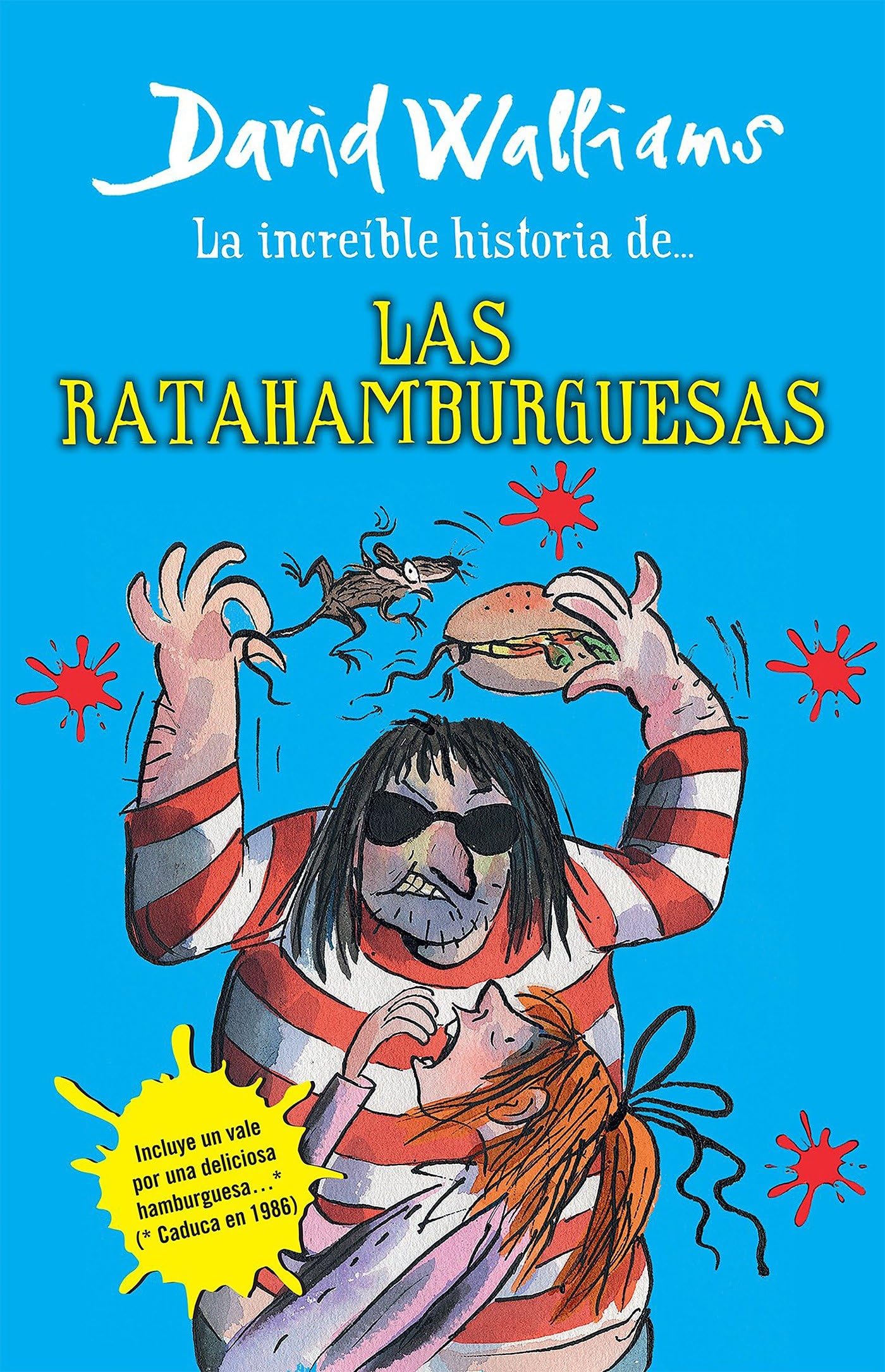 La increíble historia de...las ratahamburguesas / The Amazing Story of ... the Rat Burgers book