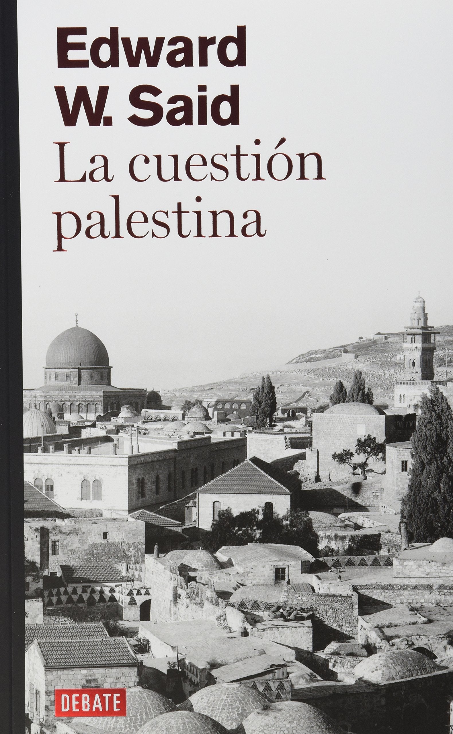 La cuestión palestina / The Question of Palestine book