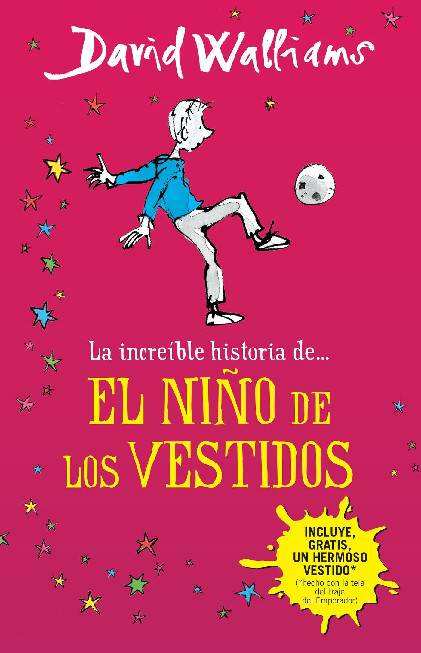 La increíble historia de...el niño de los vestidos / The Boy in the Dress book