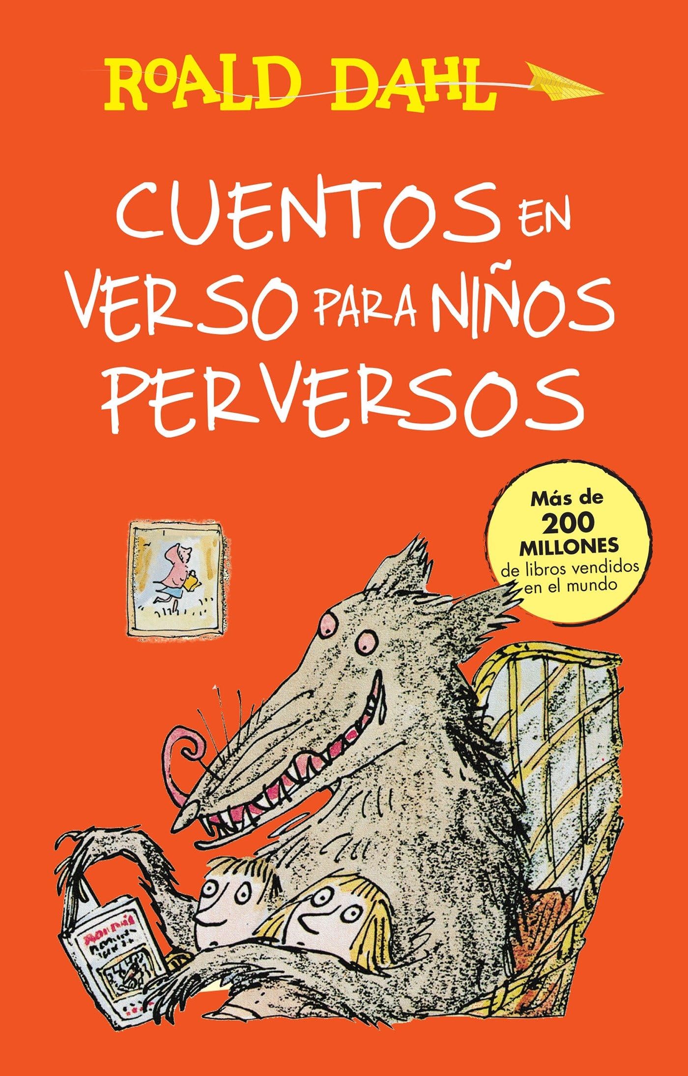 Cuentos En Verso Para Niños Perversos / Revolting Rhymes Non-fiction