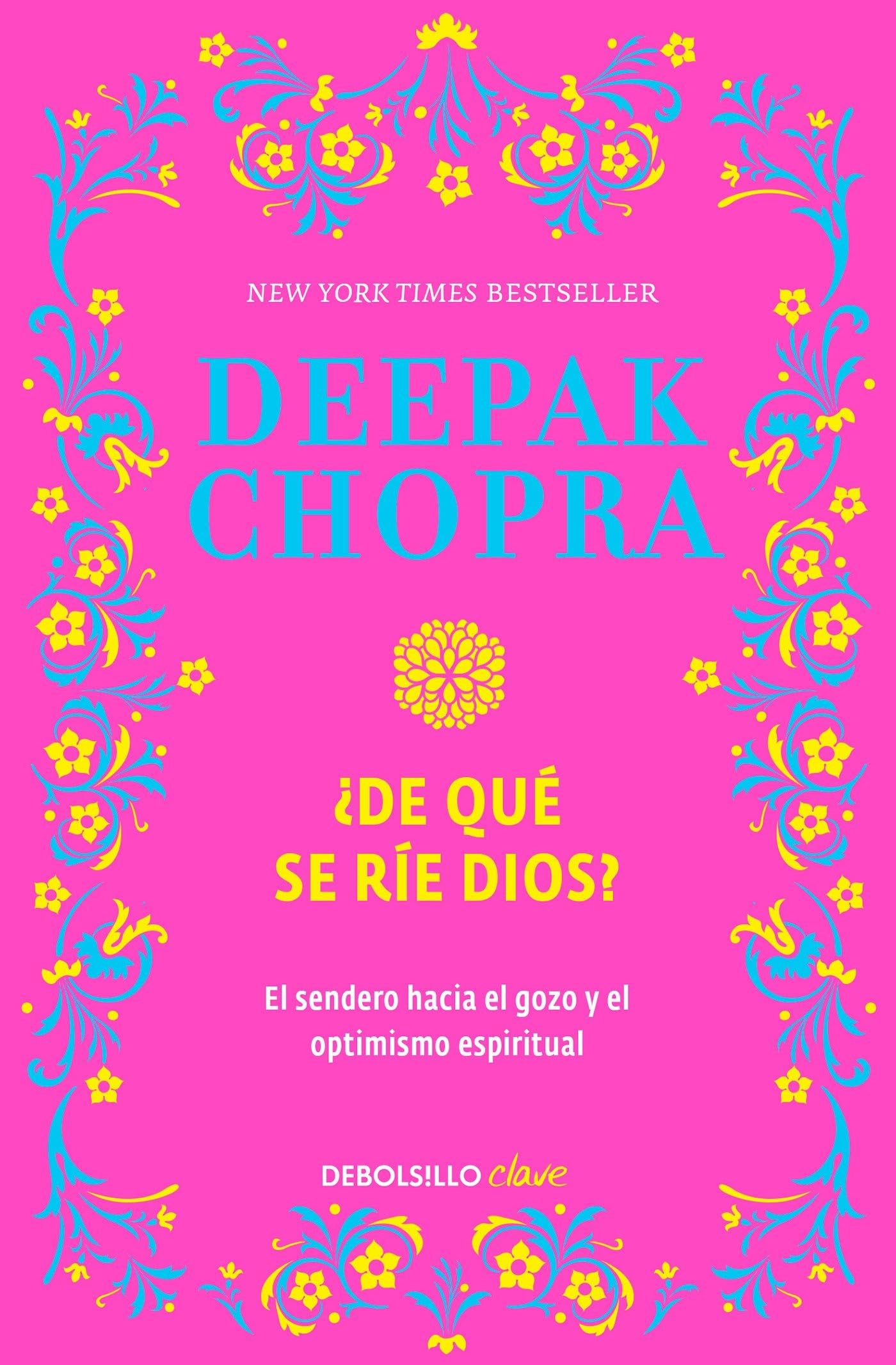 ¿De Qué Se Rie Dios? / Why Is God Laughing?: The Path to Joy and Spiritual Optim Ism Religion & Esotericism