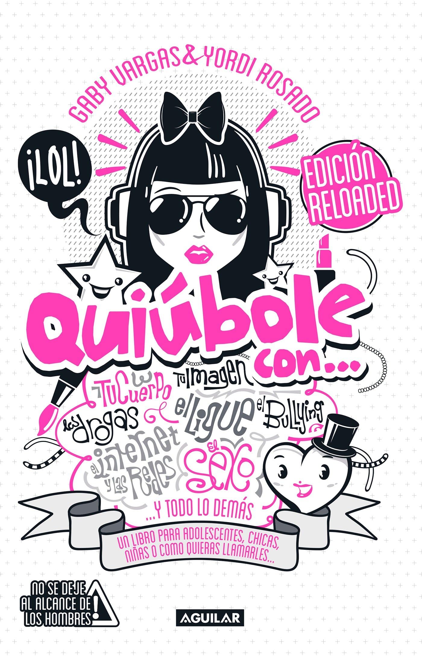 Quiúbole Con... Para Mujeres (Ed. Aniversario) / What's Happening With... for Women Young adult books