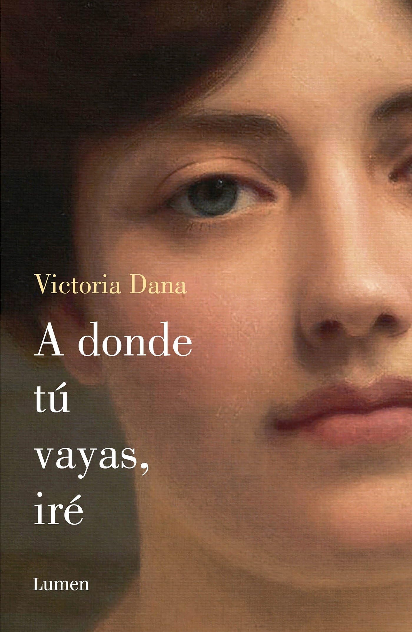 A donde tu vayas, iré / Where You Go I Will Go book