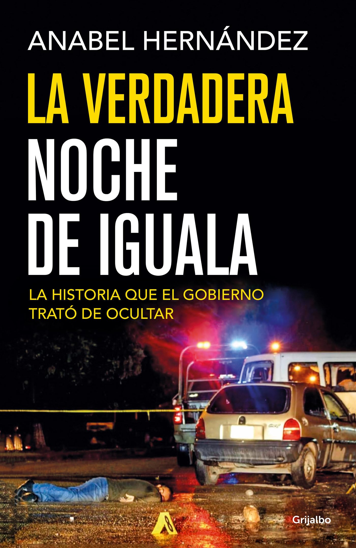 La Verdadera Noche de Iguala / The Real Night of Iguala Politics & Society