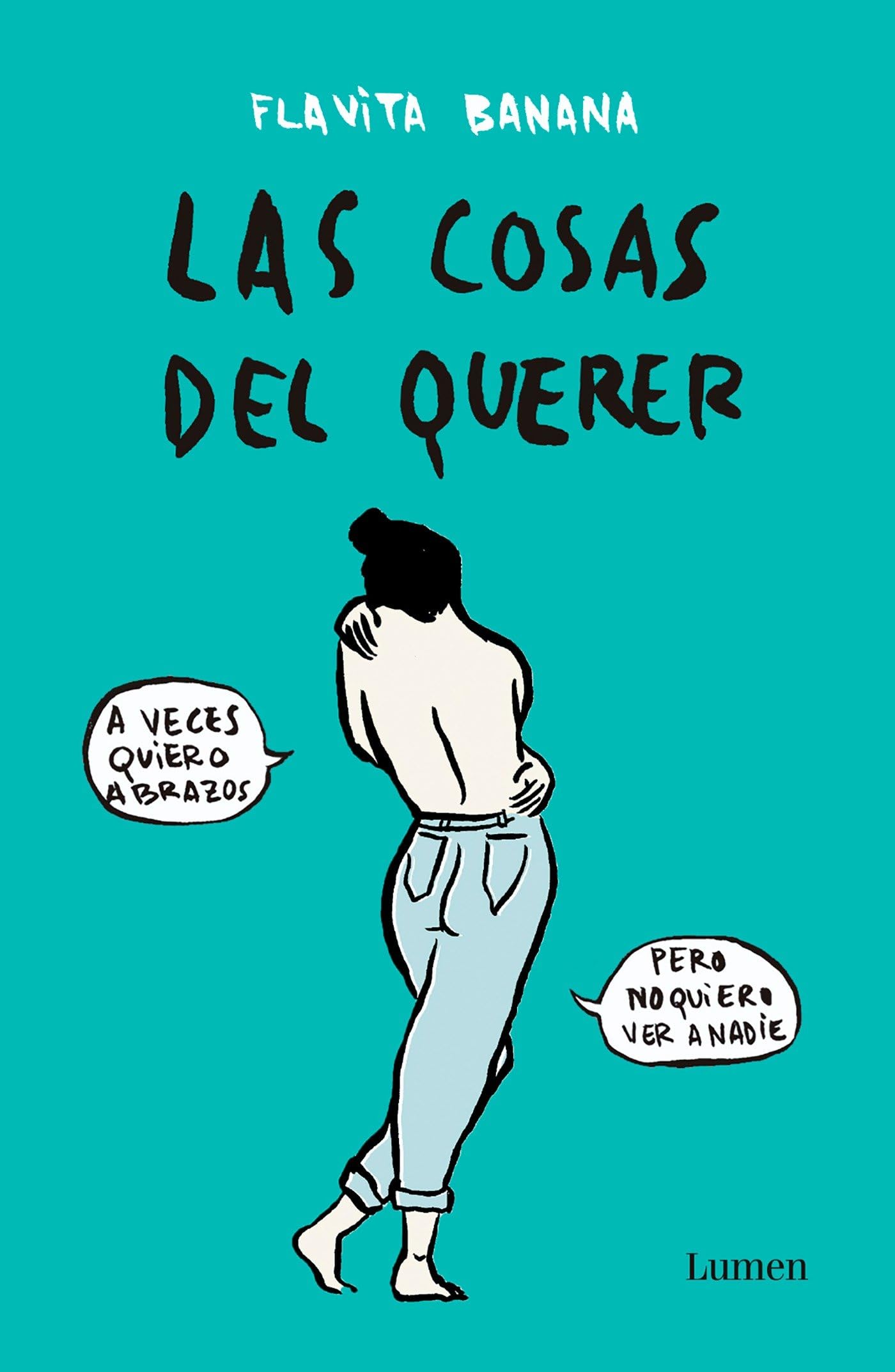Las cosas del querer / Matters of Love Contemporary literature