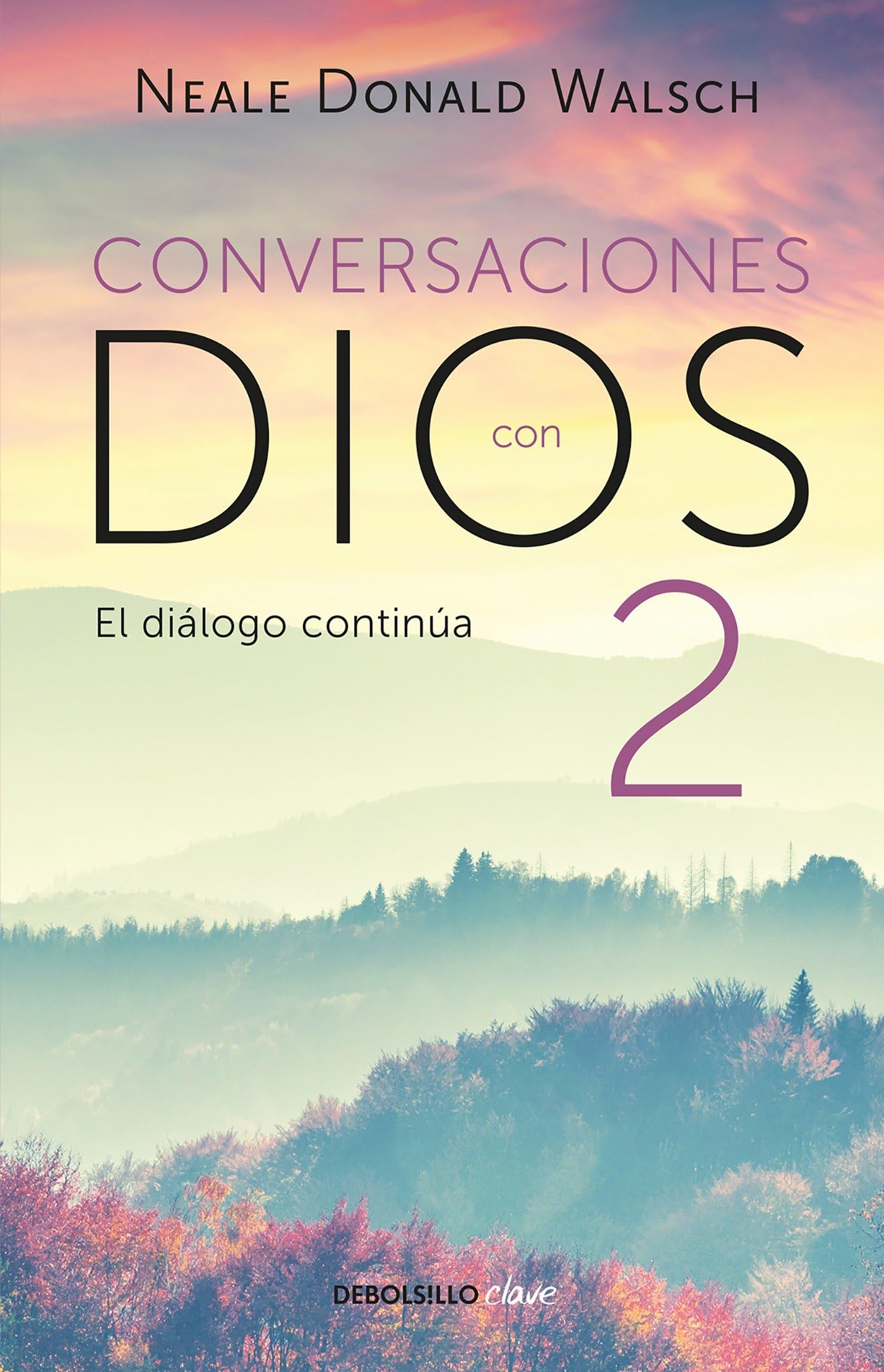 Conversaciones con Dios: El diálogo continúa / Conversations with God 2: El dialogo continua Social Sciences