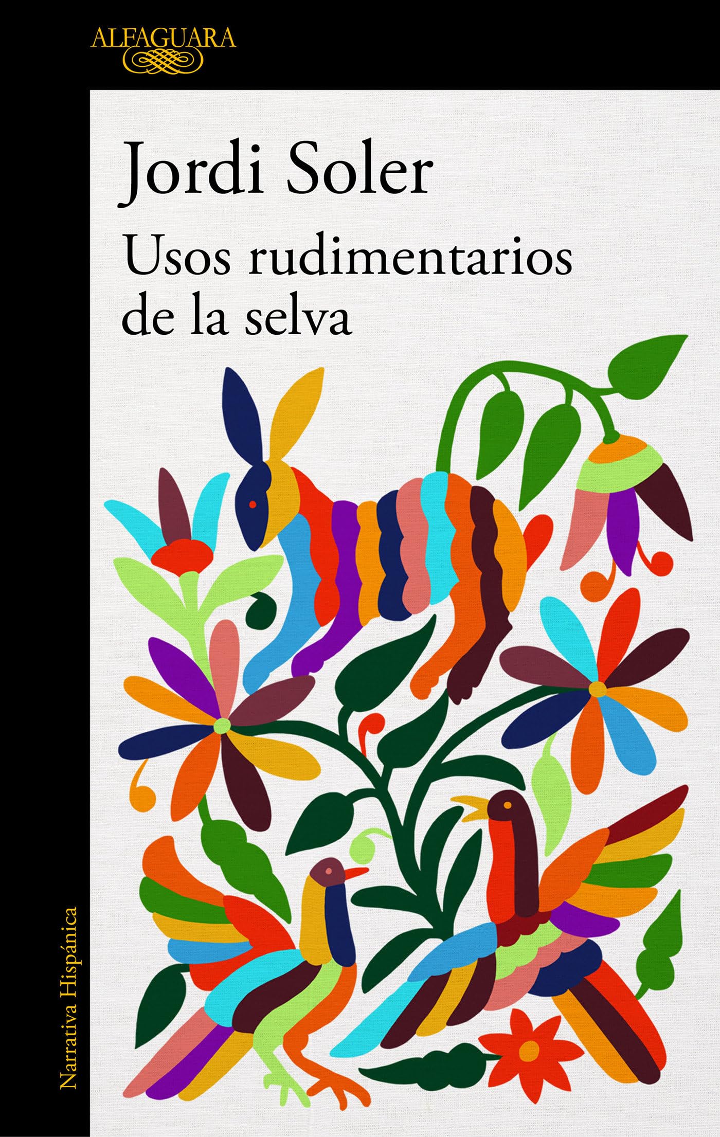 Usos rudimentarios de la selva / Primitive Customs of the Jungle Essays & Short Stories