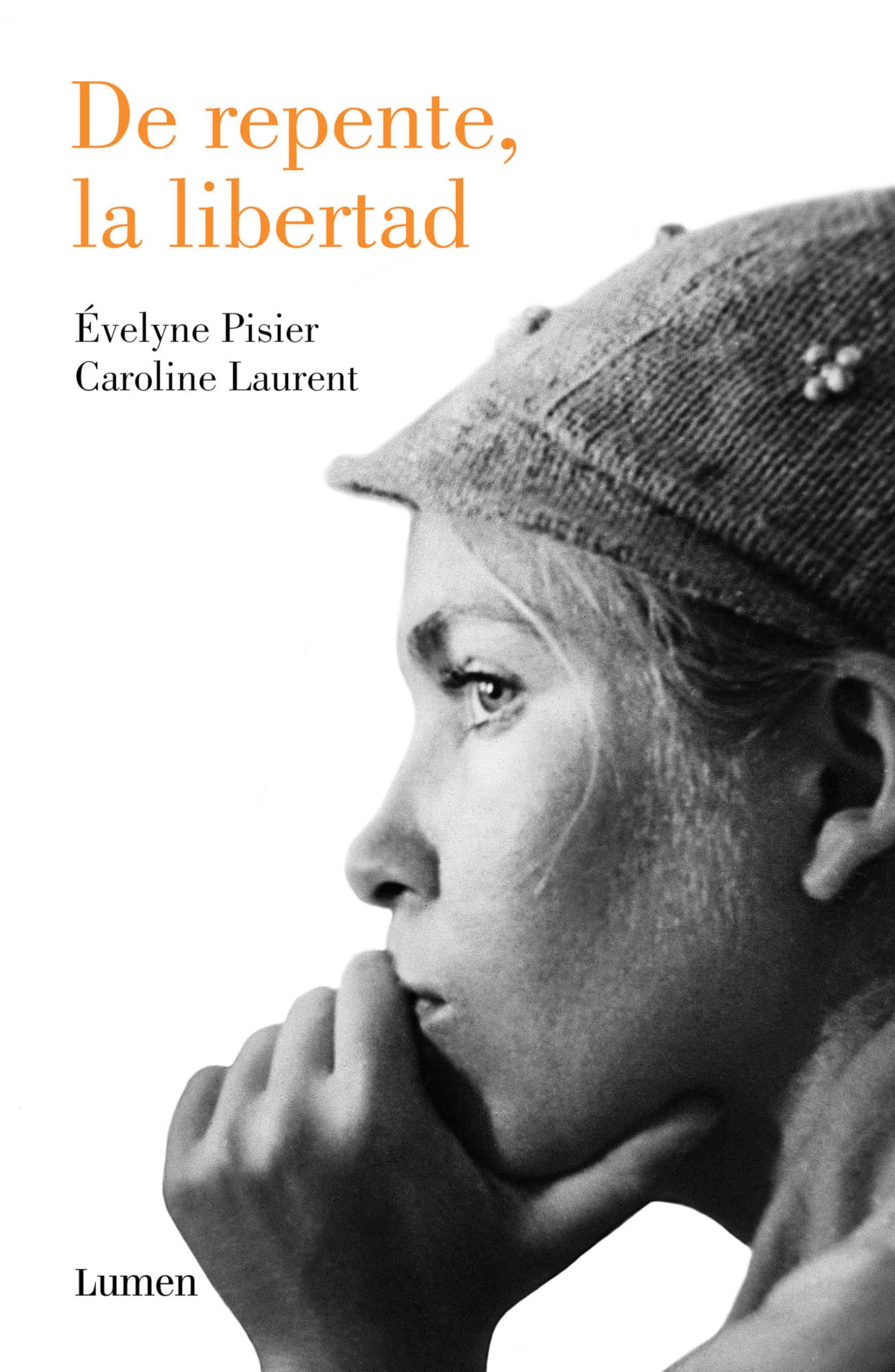 de Repente, La Libertad / And Suddenly, Freedom book