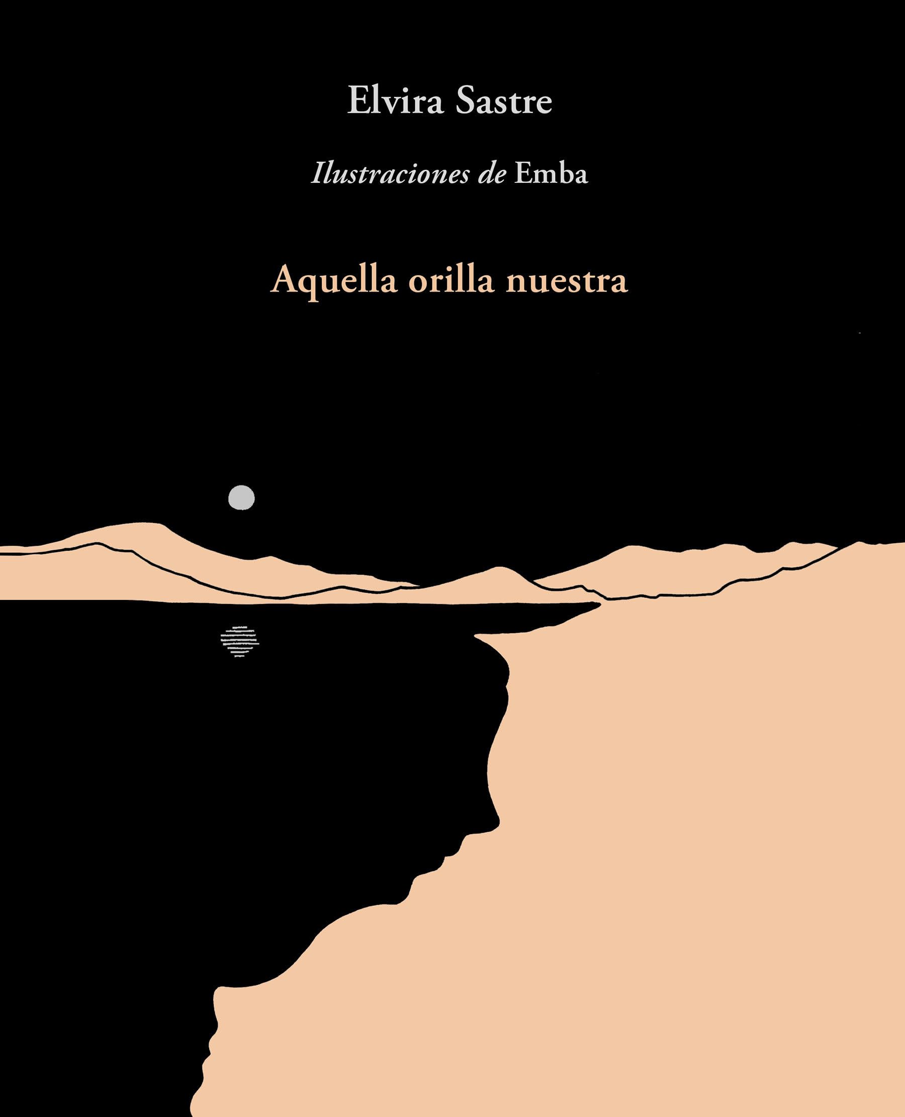 Aquella orilla nuestra / That Shore of Ours Fiction