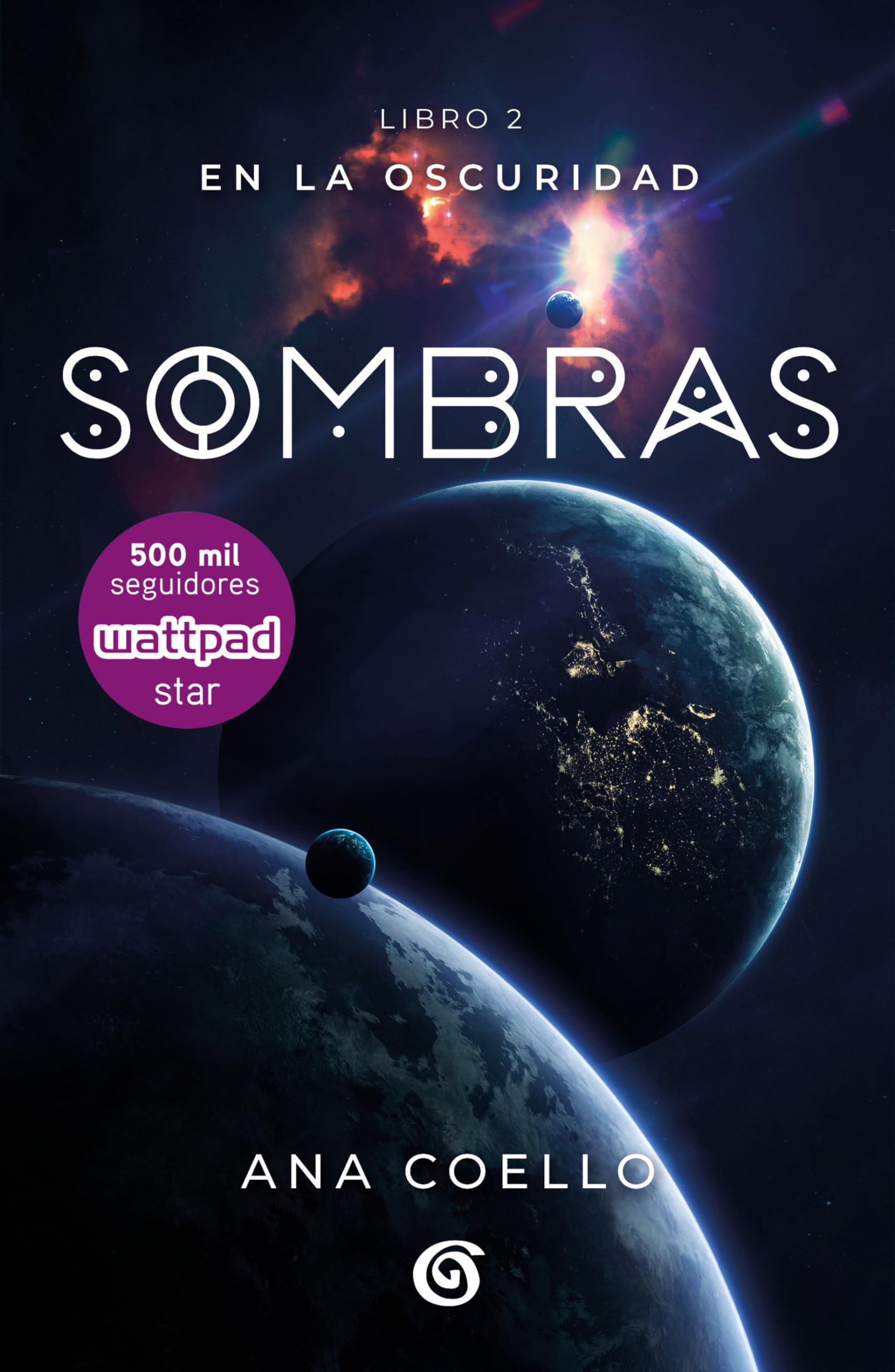 Sombras (Luna 2) / Shadows (Moon 2) (Wattpad. En la oscuridad, Band 2) Fiction