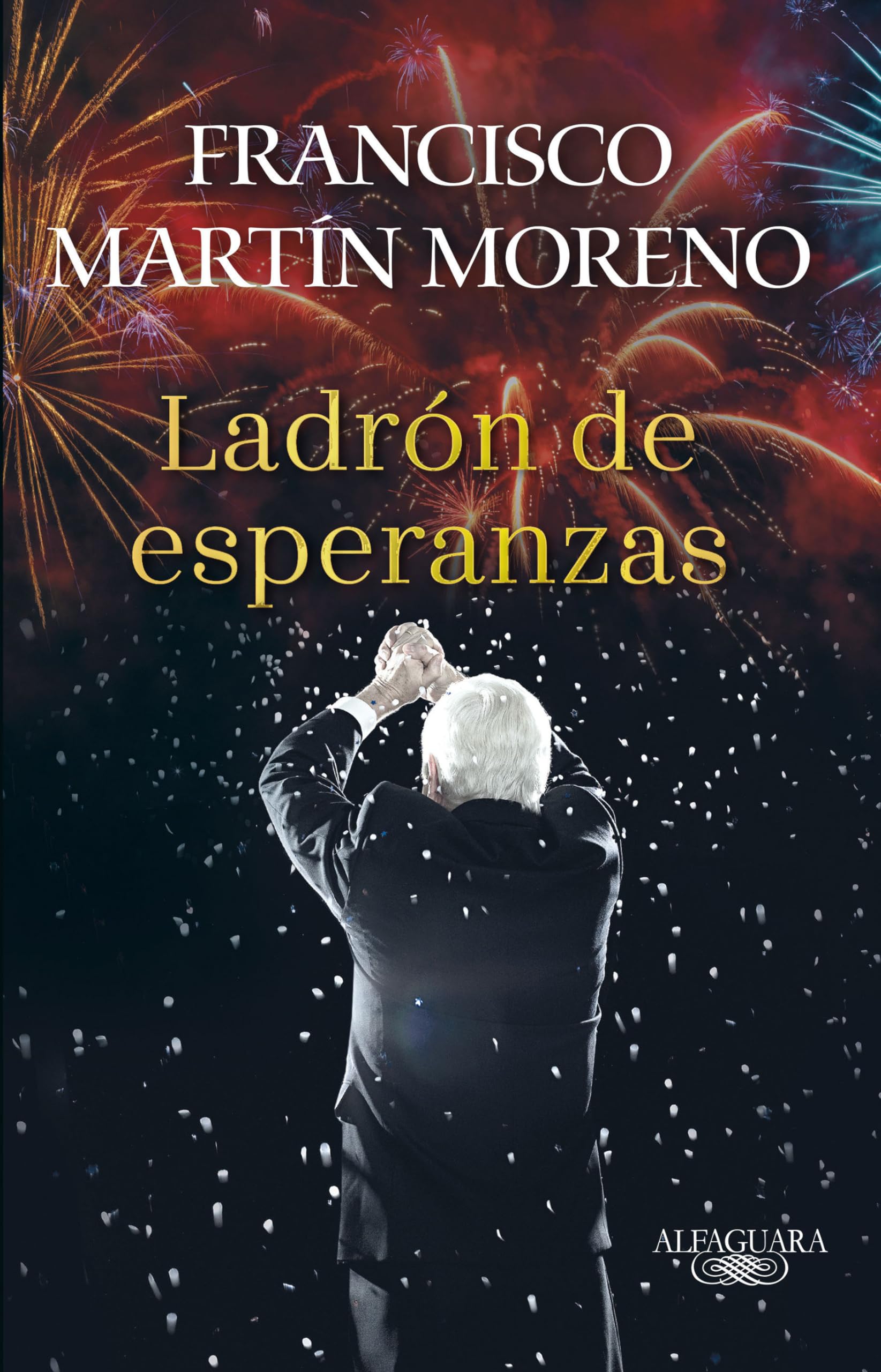 El Ladrón de Esperanzas / The Thief of Hopes Contemporary literature