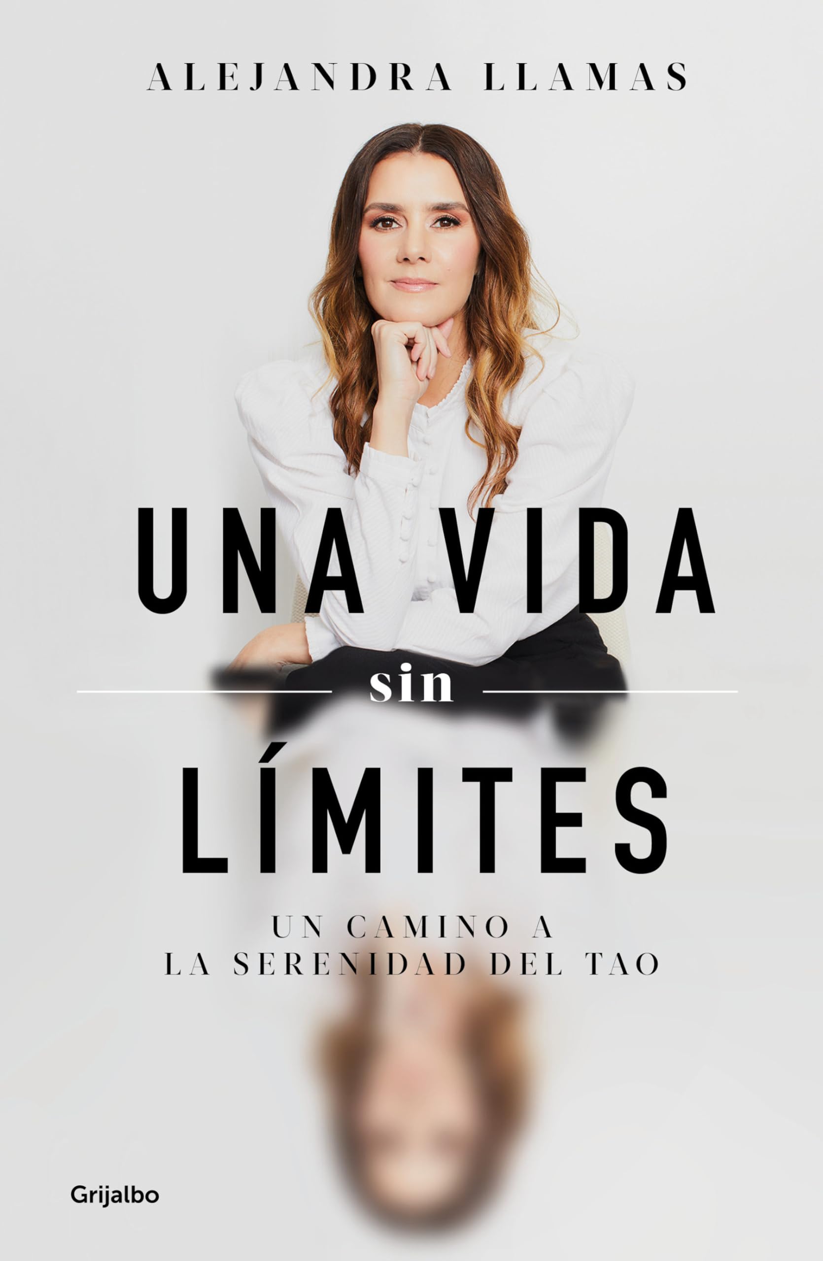 Una Vida Sin Limites (Edición Aniversario) / The Art of Knowing Yourself (Anniversary Edition) Business, Finance & Career
