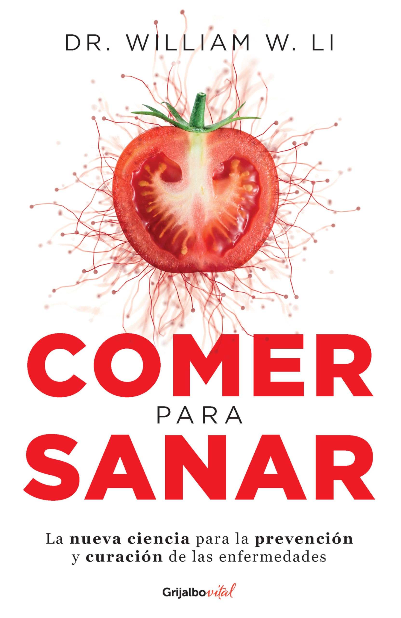 Comer Para Sanar / Eat to Beat Disease: The New Science of How Your Body Can Heal Itself book