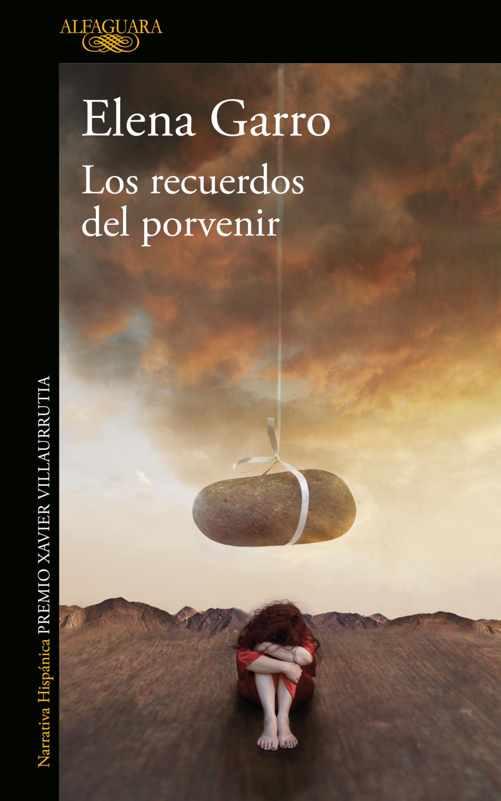 Los recuerdos del porvenir / Recollections of Things to Come Classics