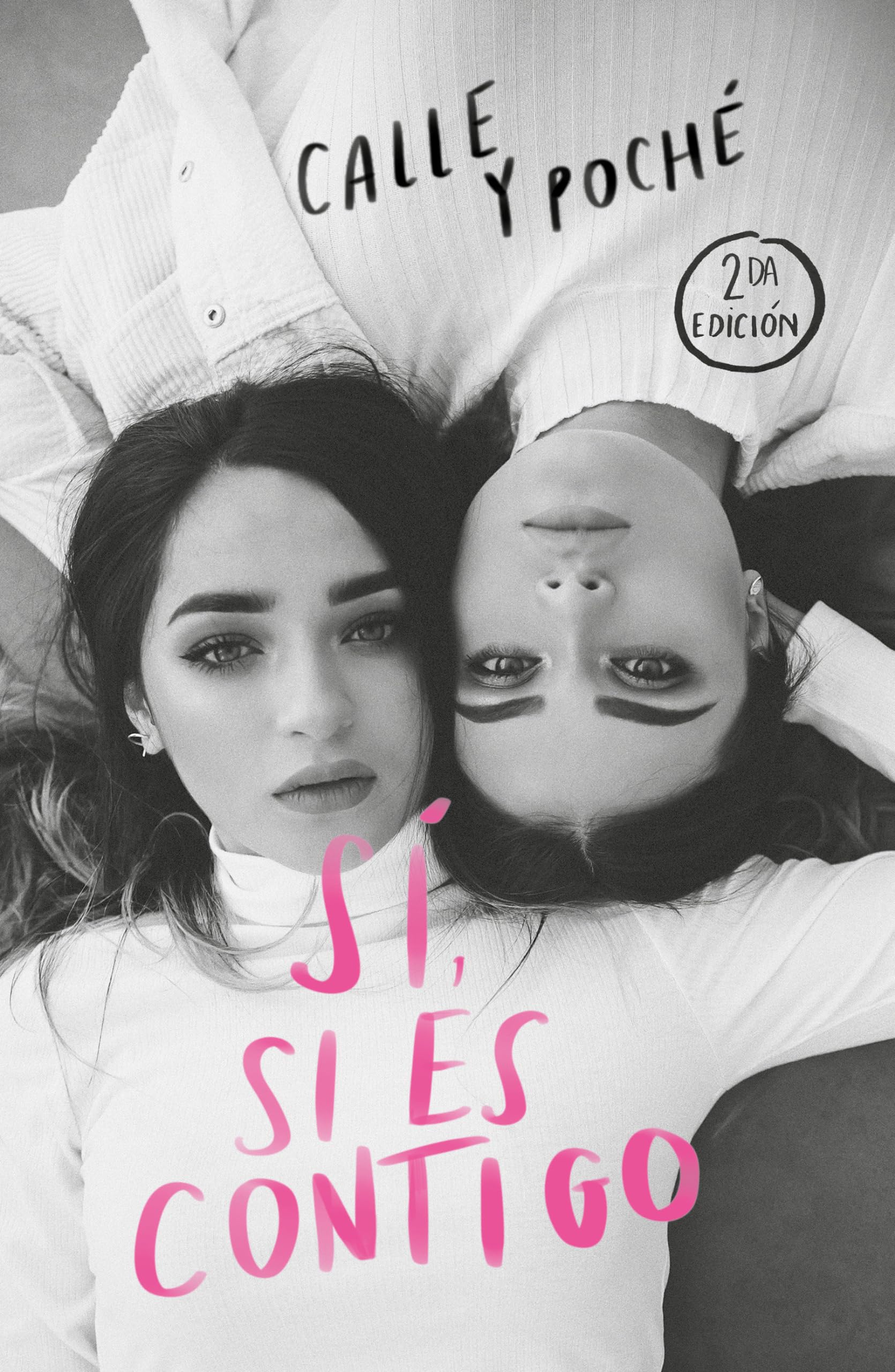 Sí, si es contigo / Yes, If It's With You Fiction