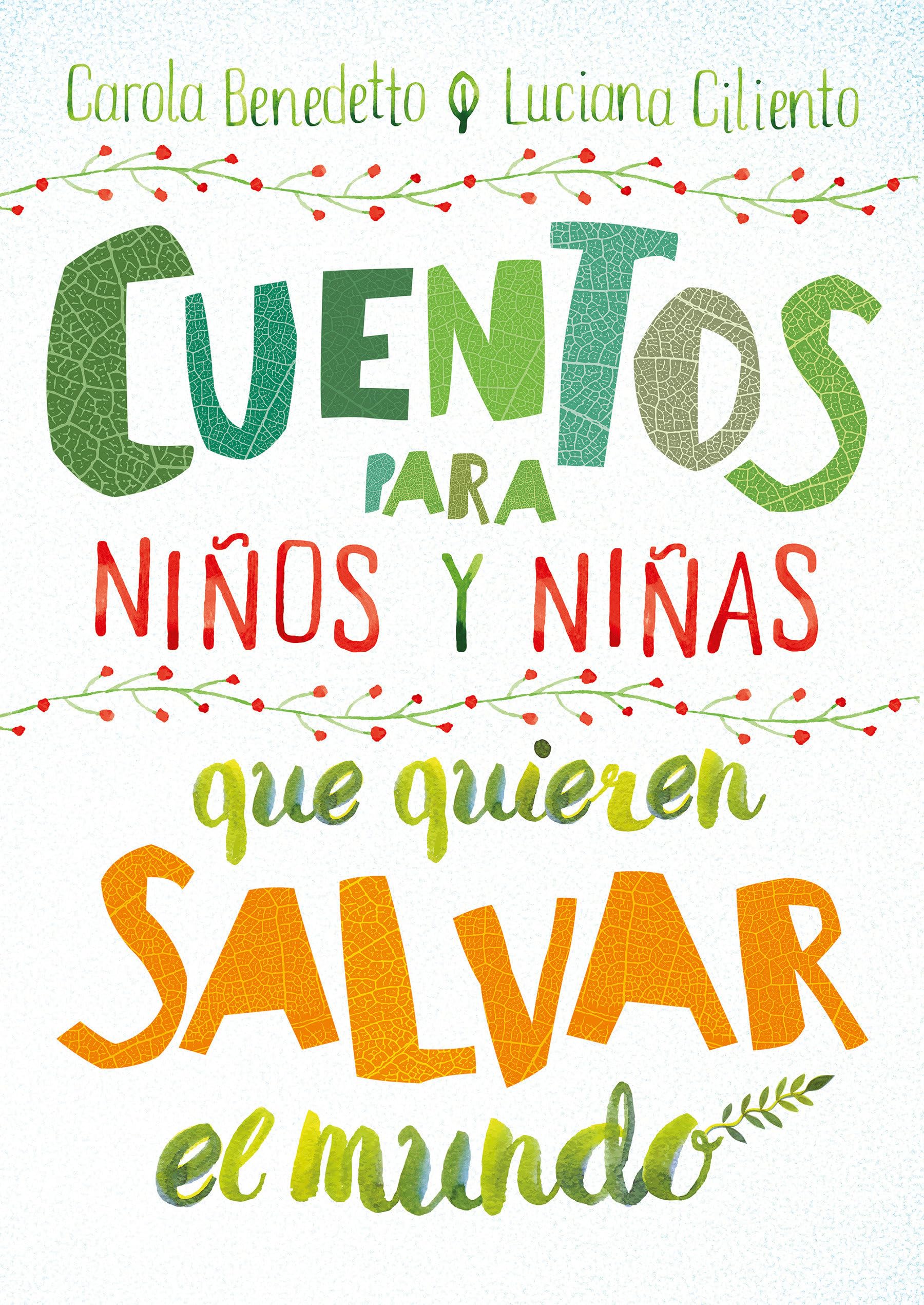 Cuentos para niños y niñas que quieren salvar el mundo/ Stories for Boys and Girls Who Want to Save the World book