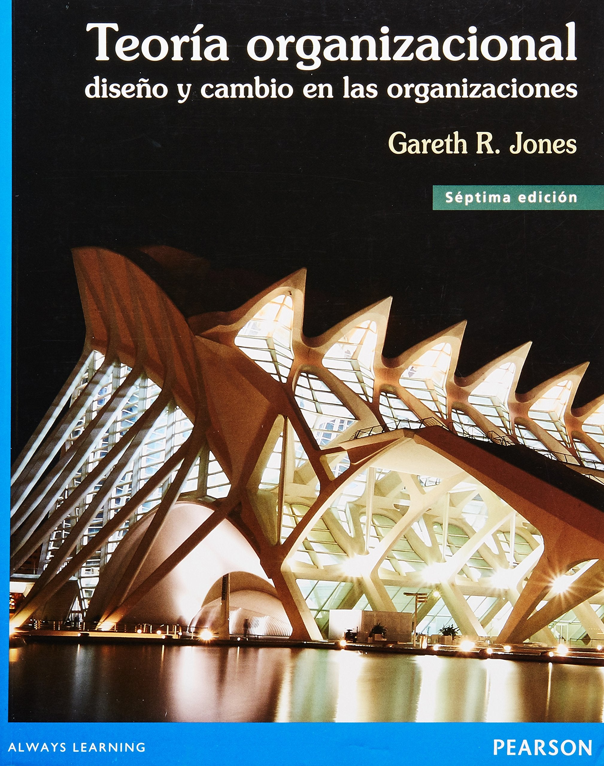 Teoría organizacional. Diseño y cambio en las organizaciones Business, Finance & Career