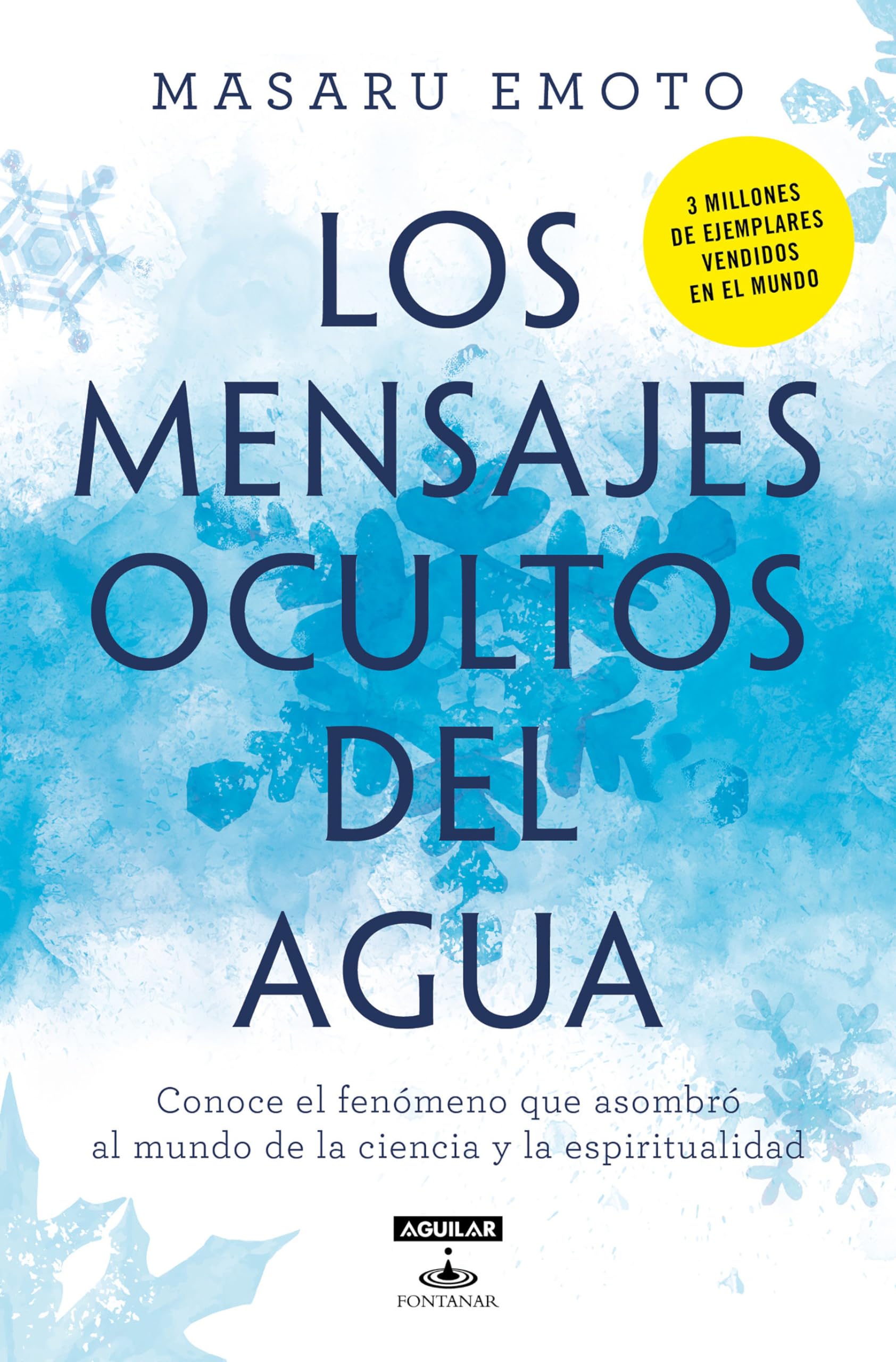 Los Mensajes Ocultos del Agua / The Hidden Messages in Water Business, Finance & Career