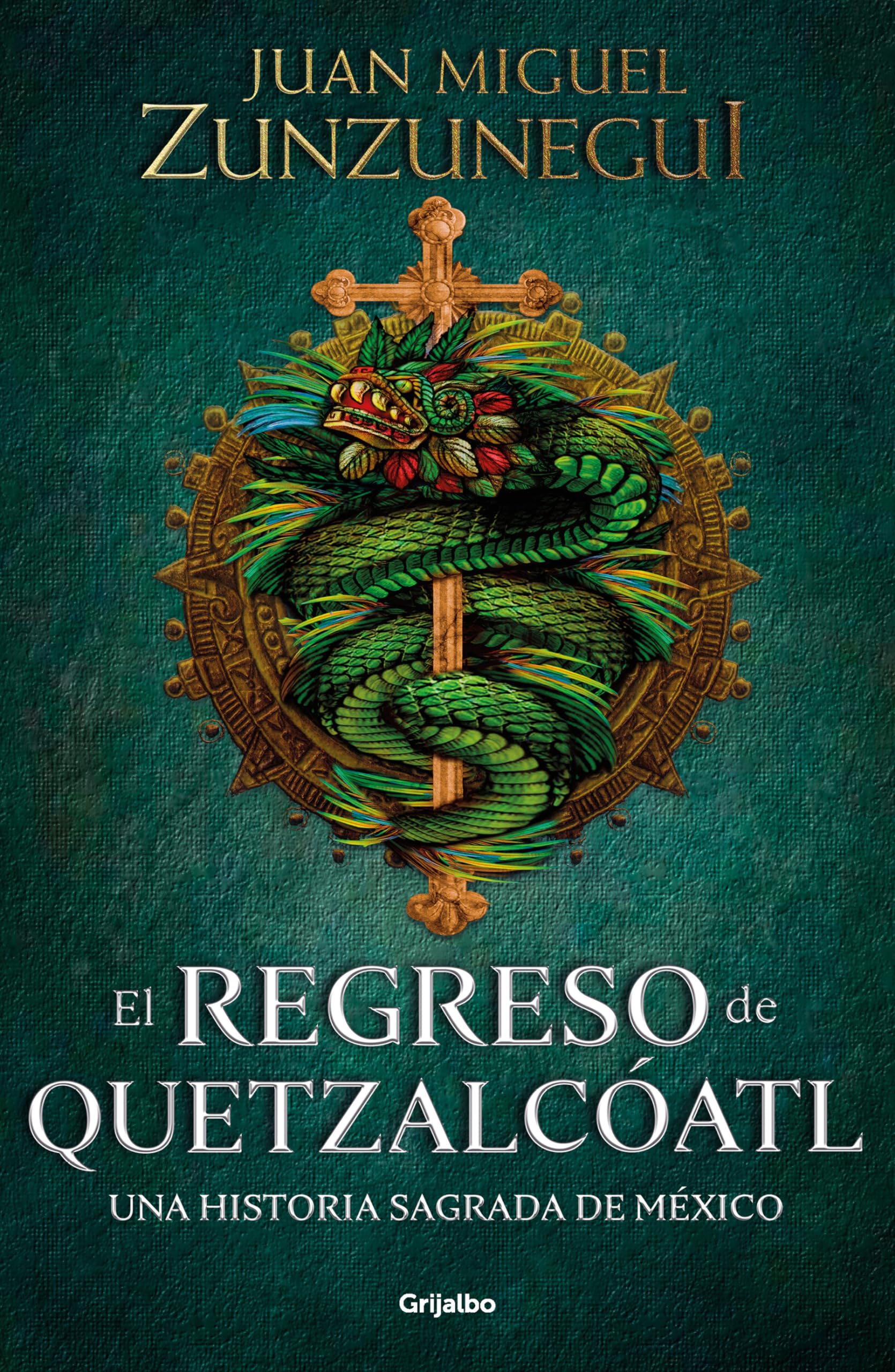 El Regreso de Quetzalcóatl / The Return of Quetzalcóatl book